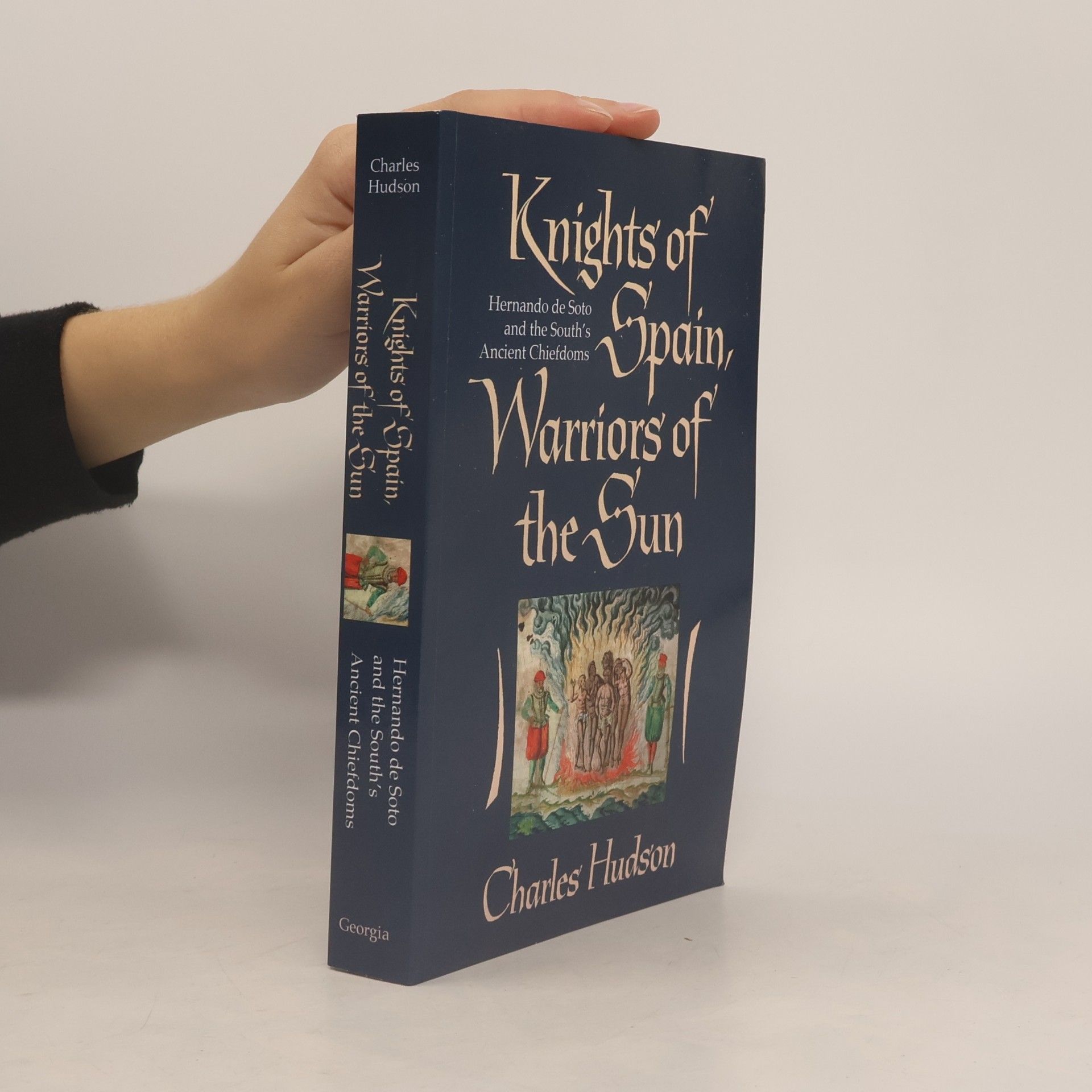 Charles M. Hudson Knights of Spain, Warriors of the Sun