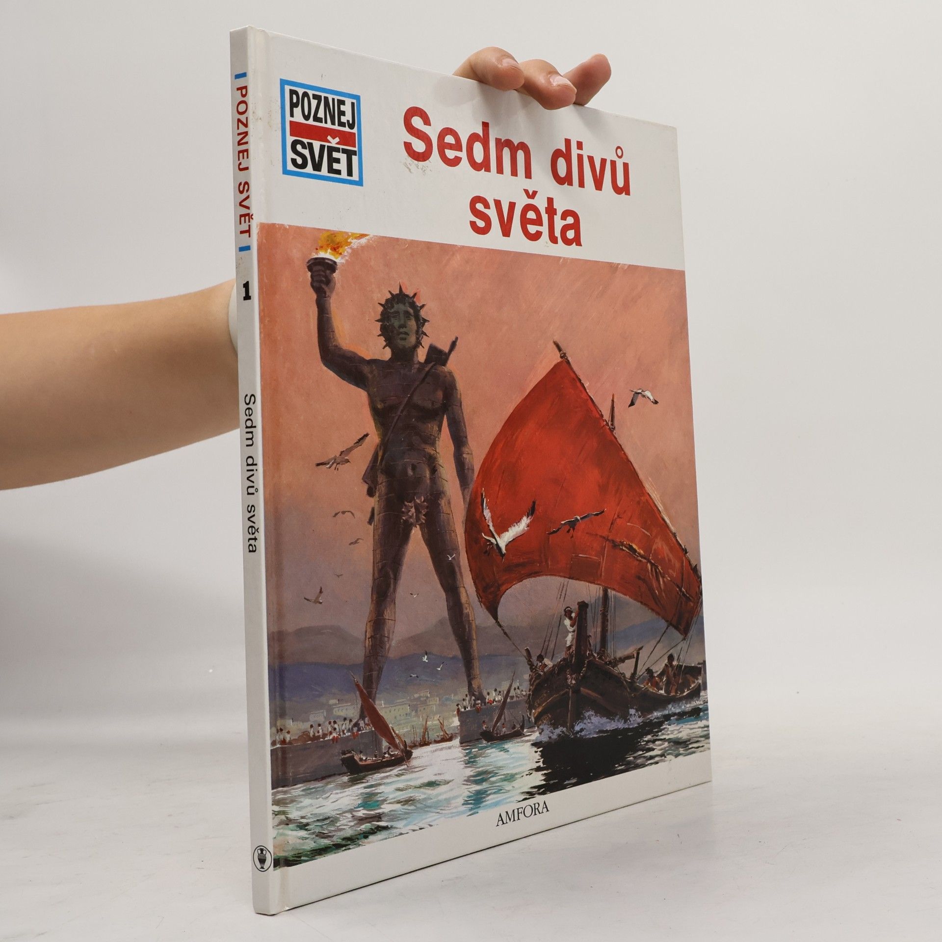 Vladimír Cinke Poznej svět 1. Sedm divů světa