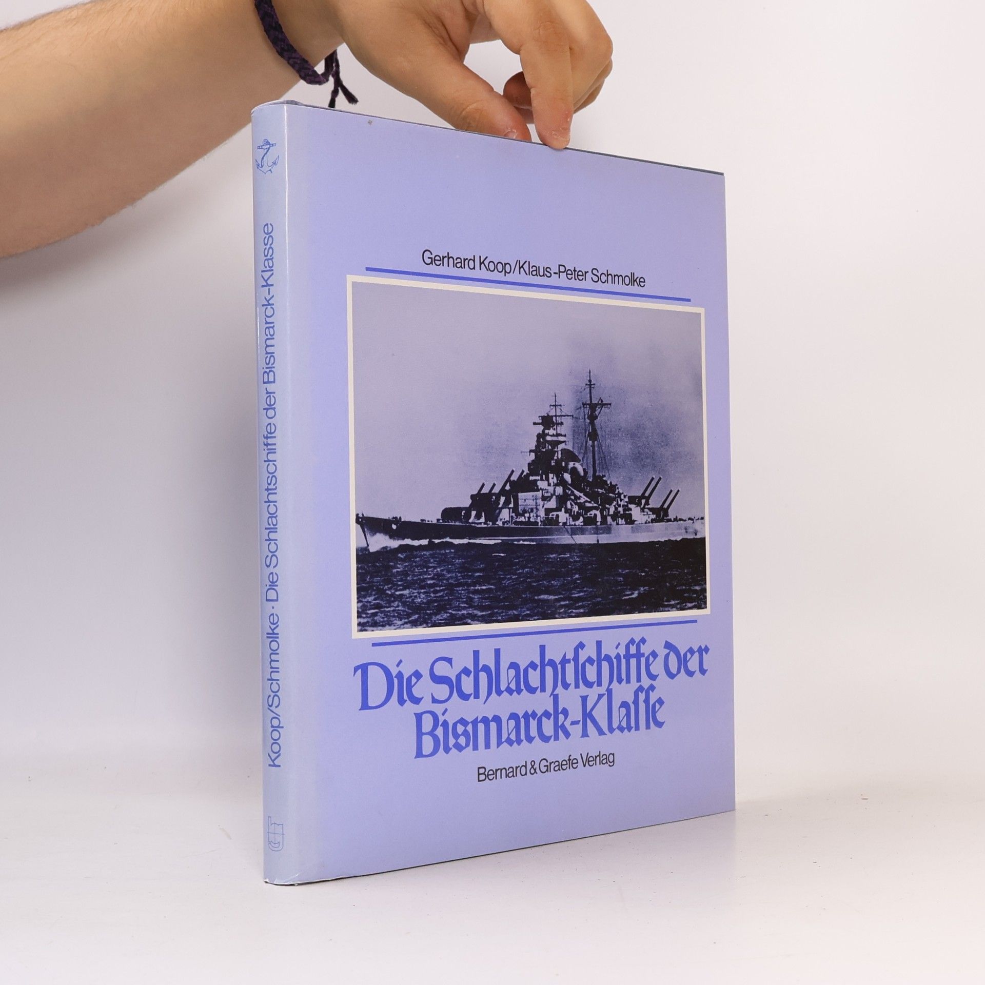 Die Schlachtschiffe der Bismarck-Klasse