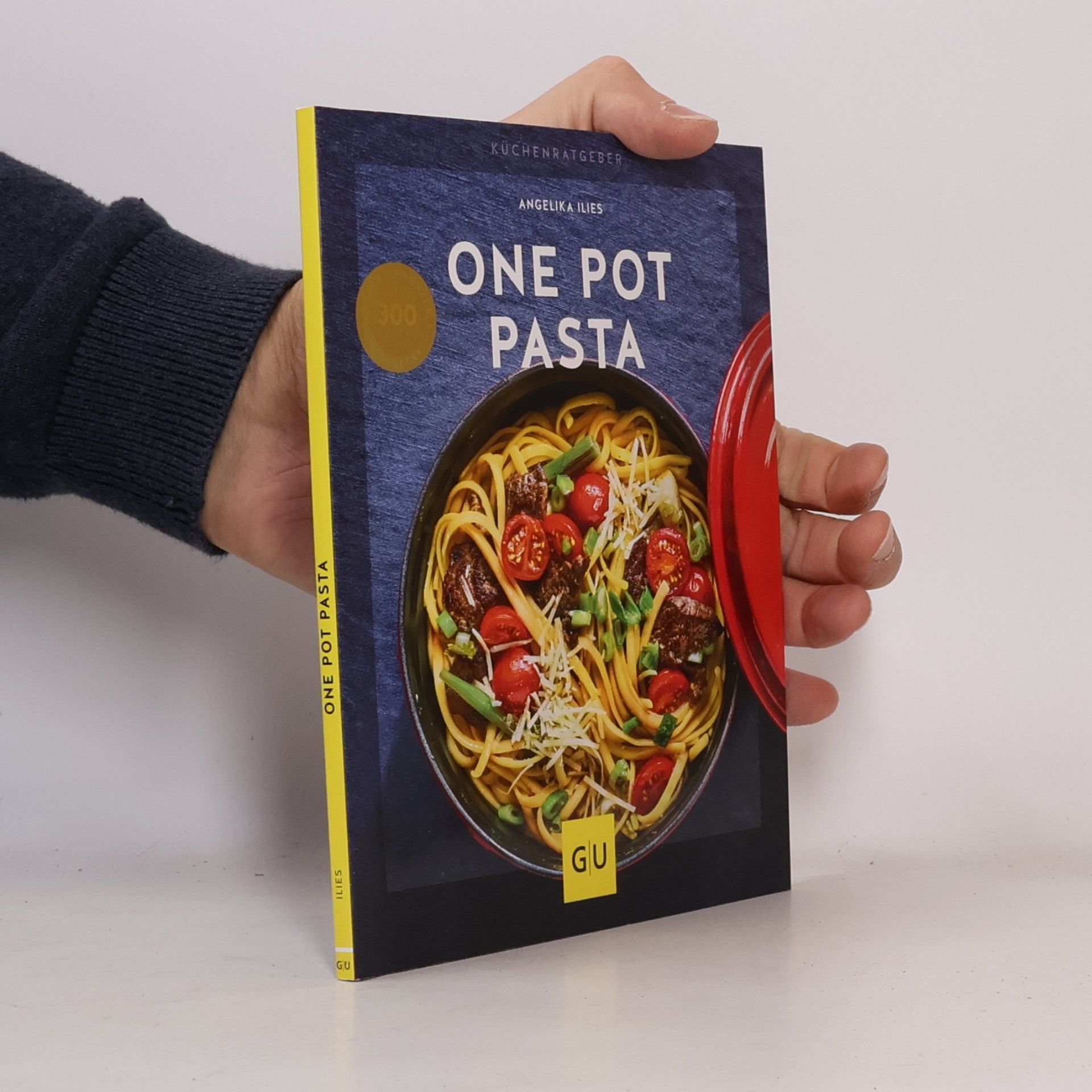 Angelika Ilies GU Küchenratgeber: One Pot Pasta