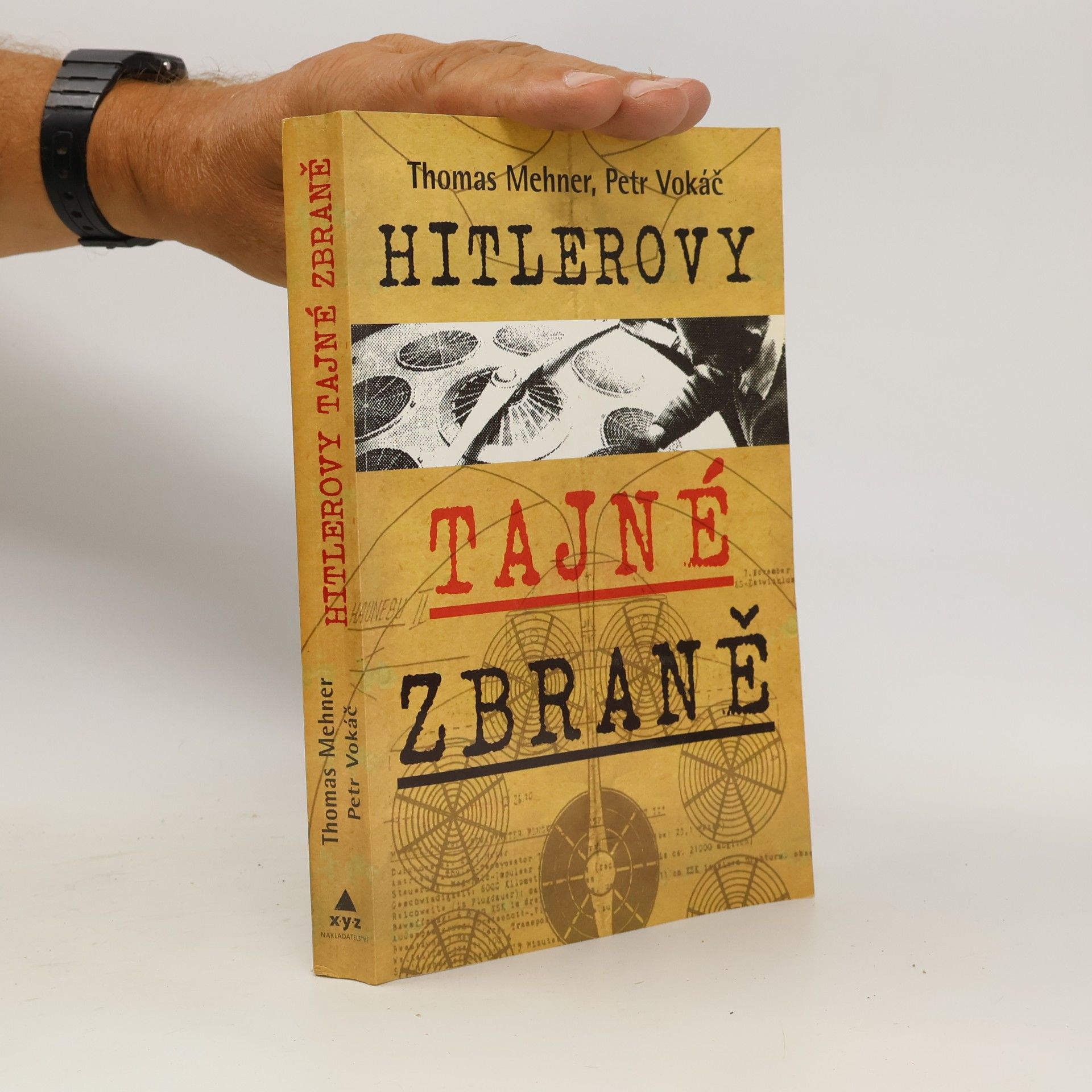 Thomas Mehner Hitlerovy tajné zbraně