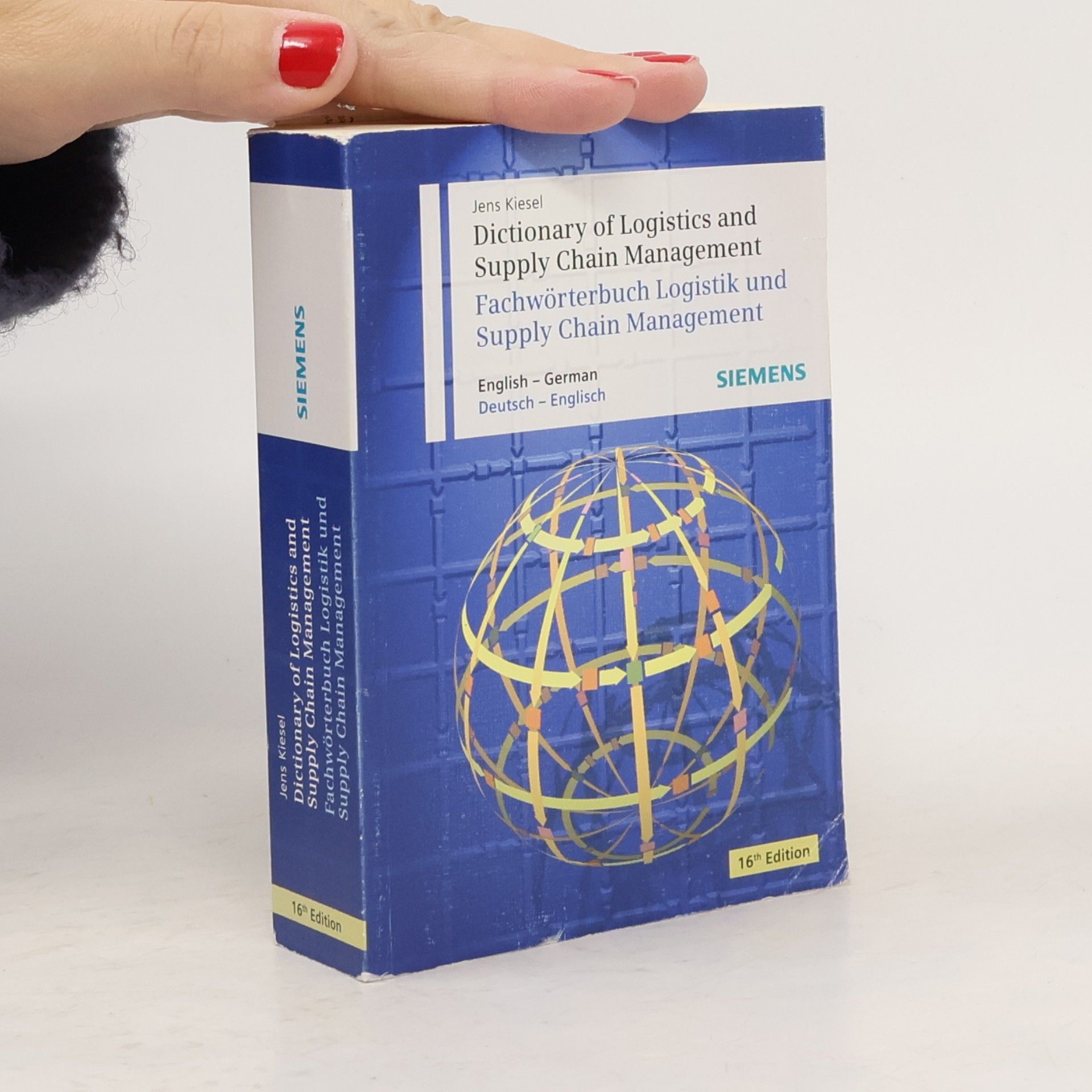 Jens Kiesel Fachwörterbuch Logistik und Supply Chain Management, Englisch-Deutsch, Deutsch-Englisch. Dictionary of Logistics and Supply Chain Management - 16th Edition