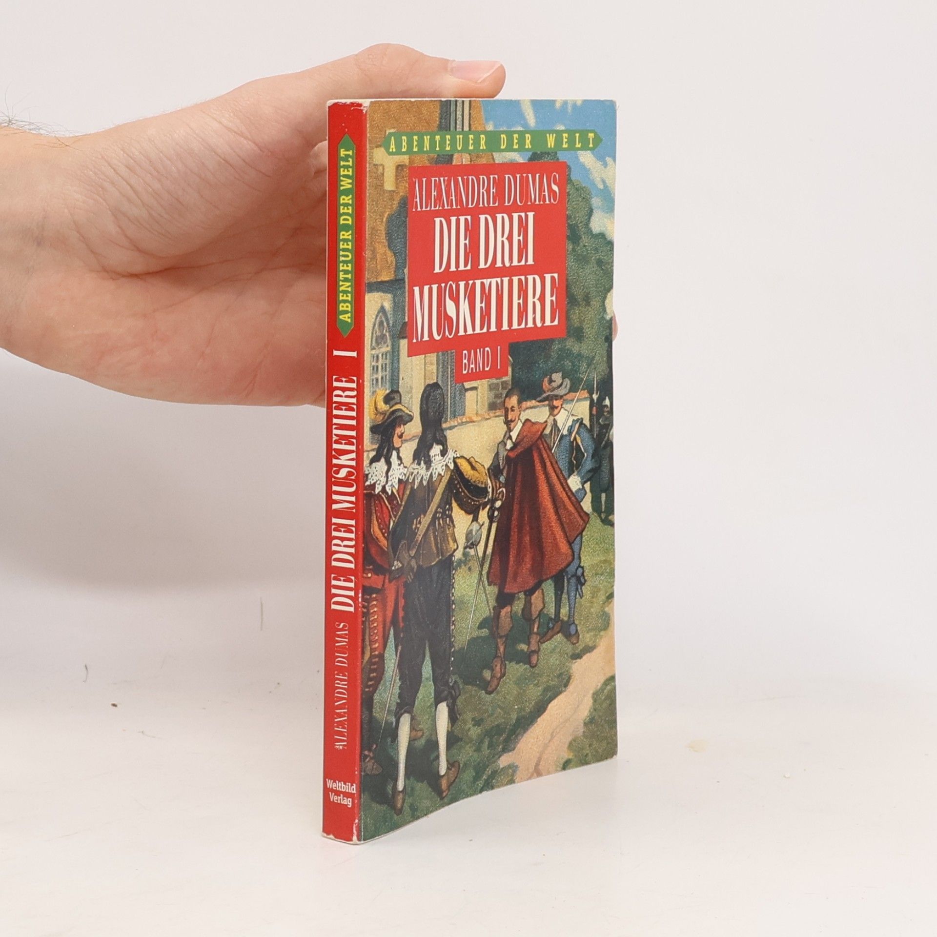 Alexandre Dumas Die drei Musketiere I