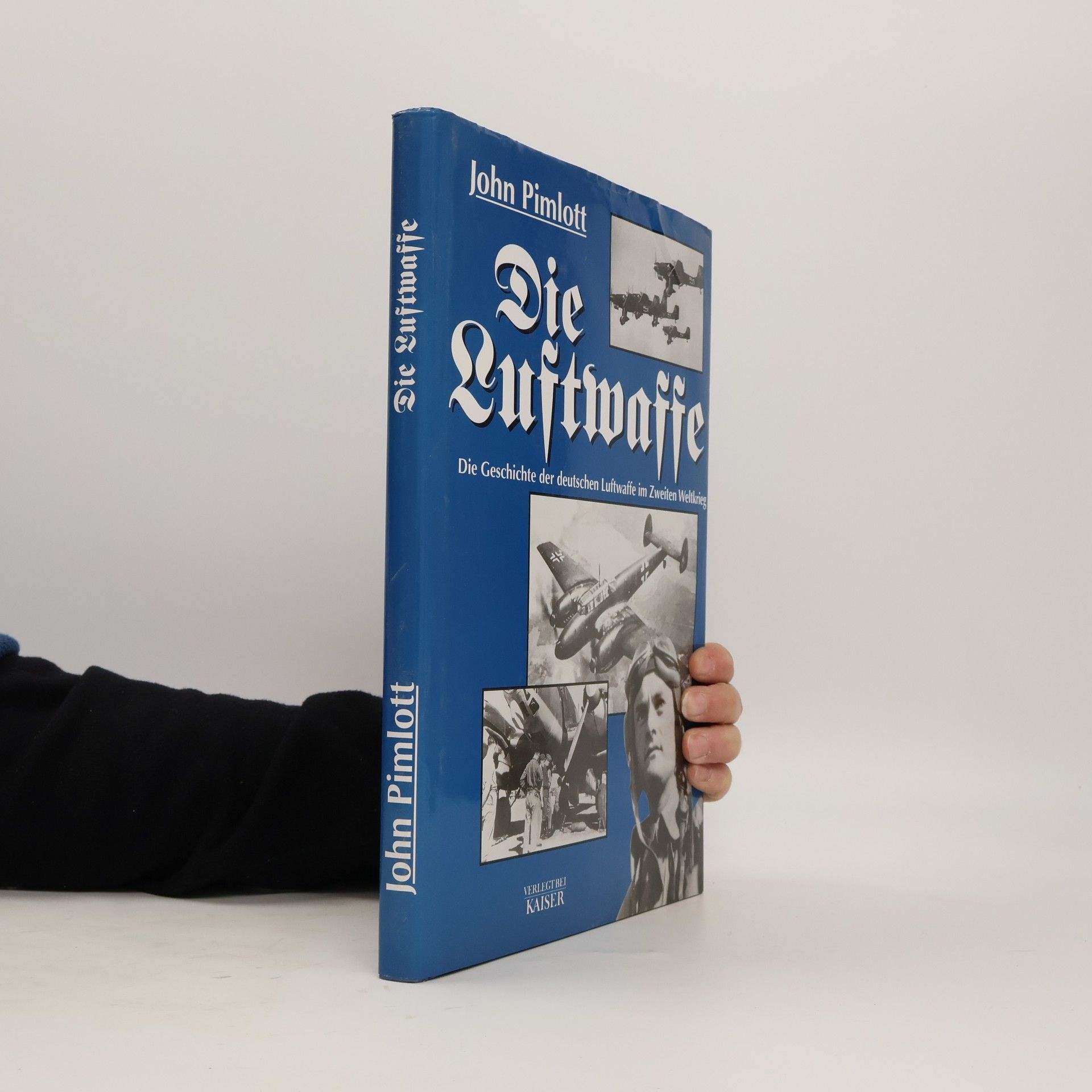John Pimlott Die Luftwaffe : die Geschichte der deutschen Luftwaffe im Zweiten Weltkrieg