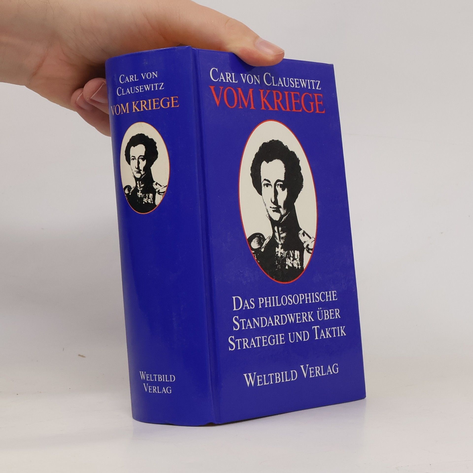 Carl von Clausewitz Vom Kriege
