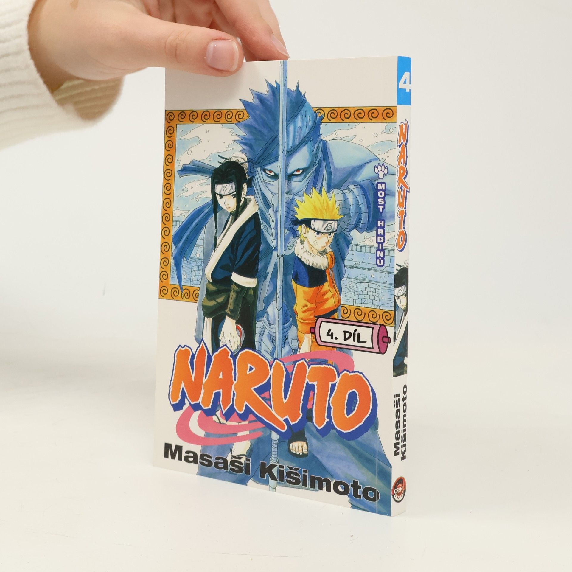 Masaši Kišimoto Naruto 4. díl. Most hrdinů
