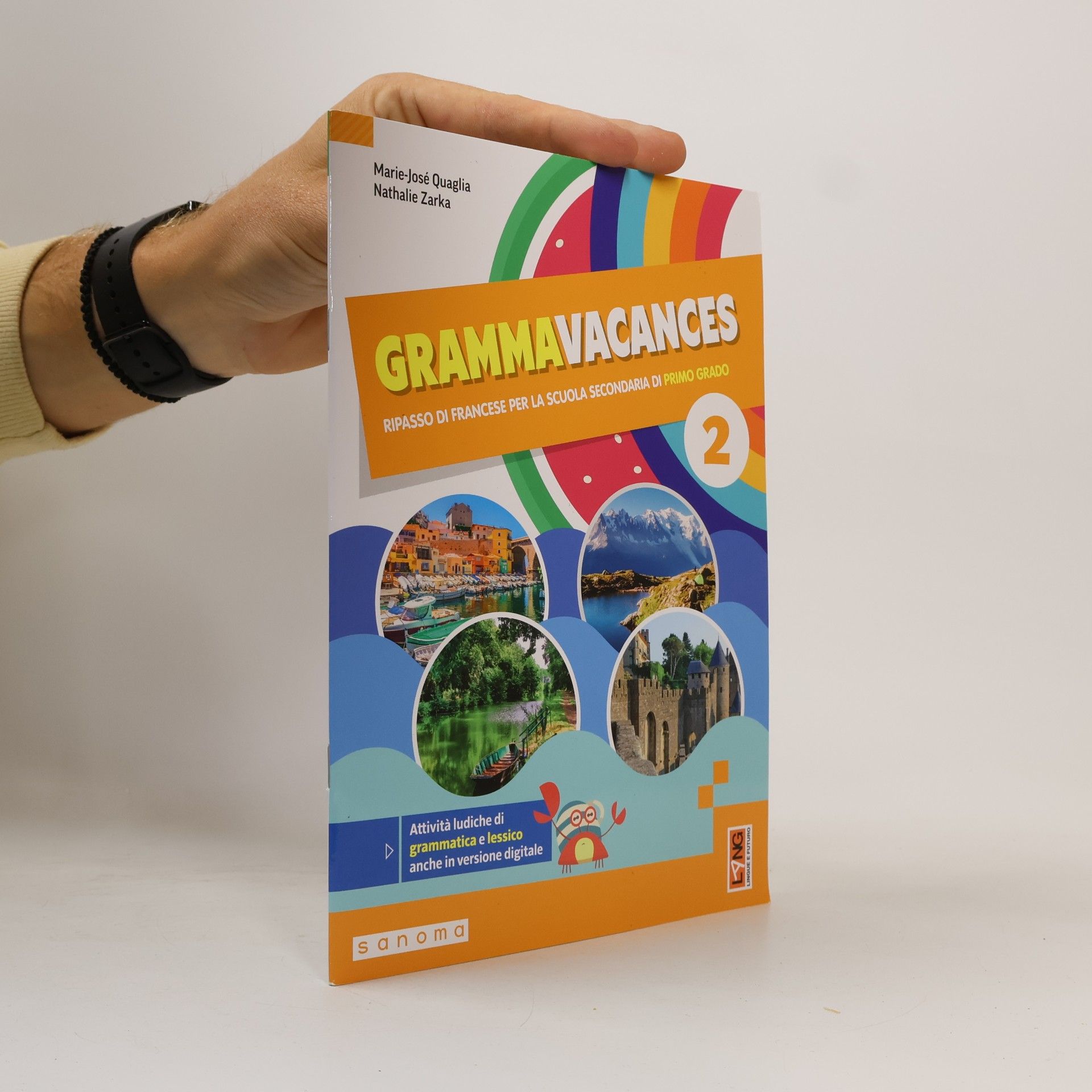 Nathalie Zarka Grammavacances. Ripasso di francese. Vers l'examen. Per la Scuola media. Con e-book. Con espansione online