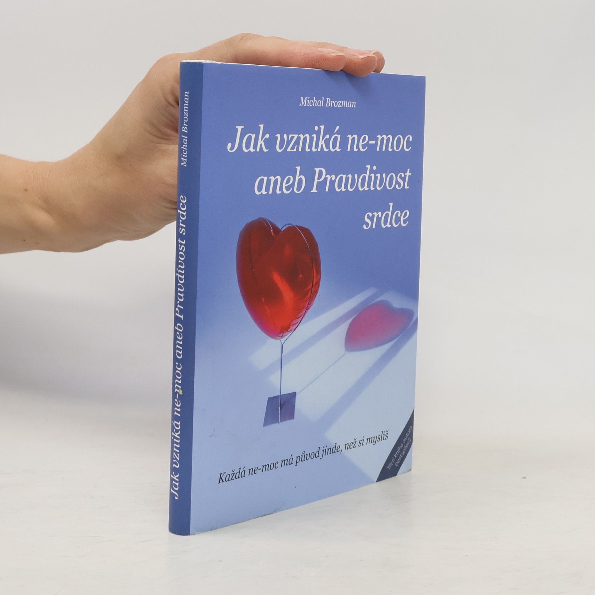 Jak vzniká ne-moc, aneb, Pravdivost srdce