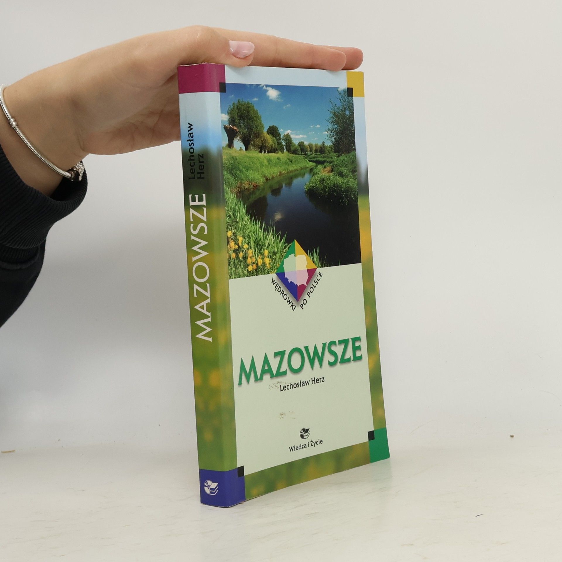 Lechoslaw Herz Wędrówki po Polsce: Mazowsze
