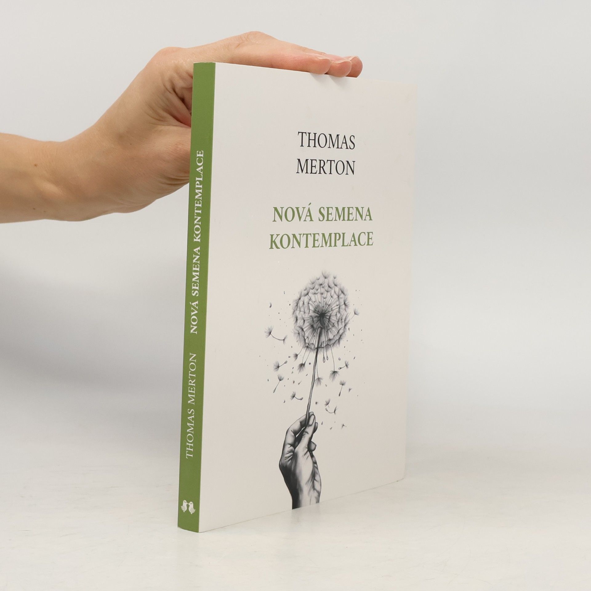 Thomas Merton Nová semena kontemplace