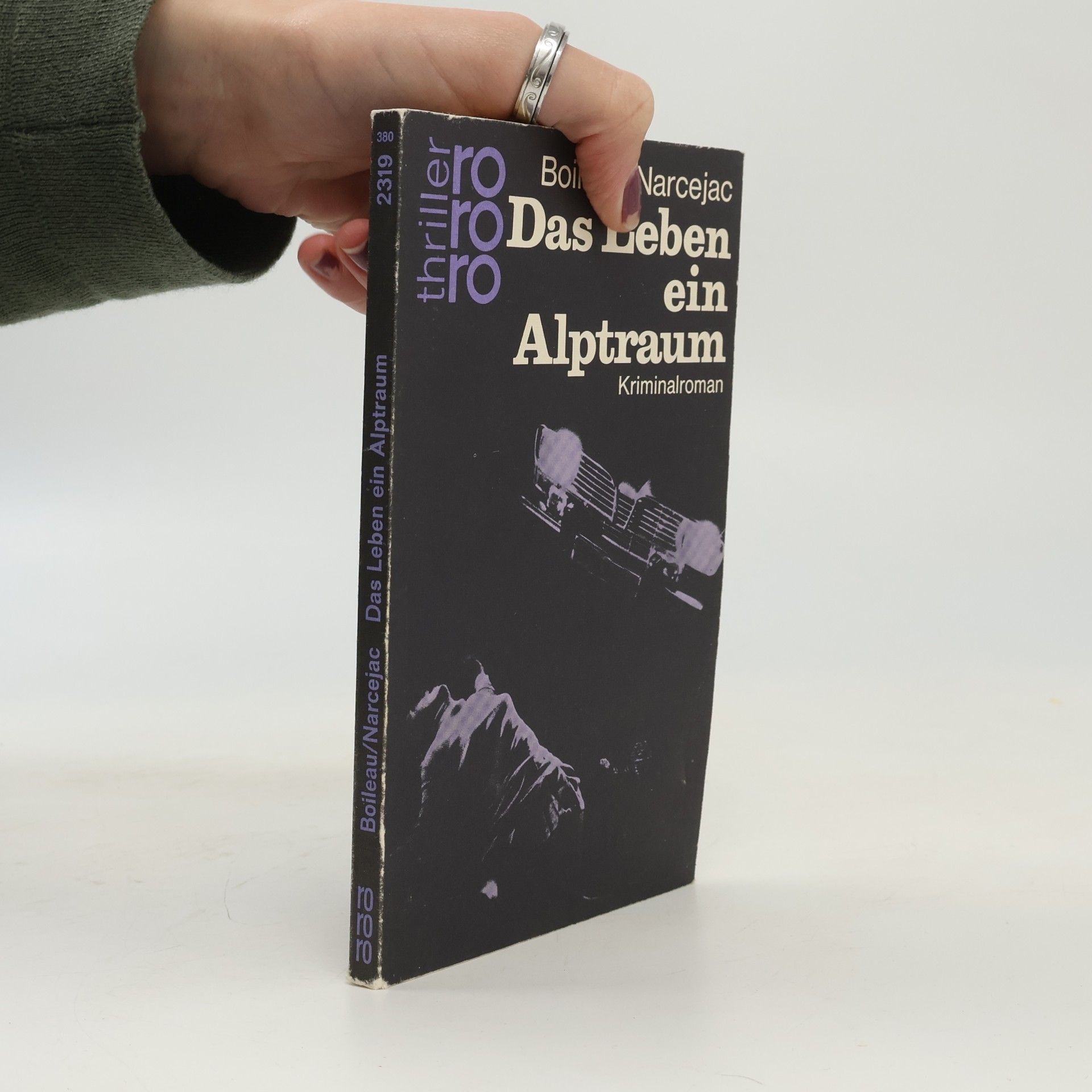 Thomas Narcejac Das Leben ein Alptraum