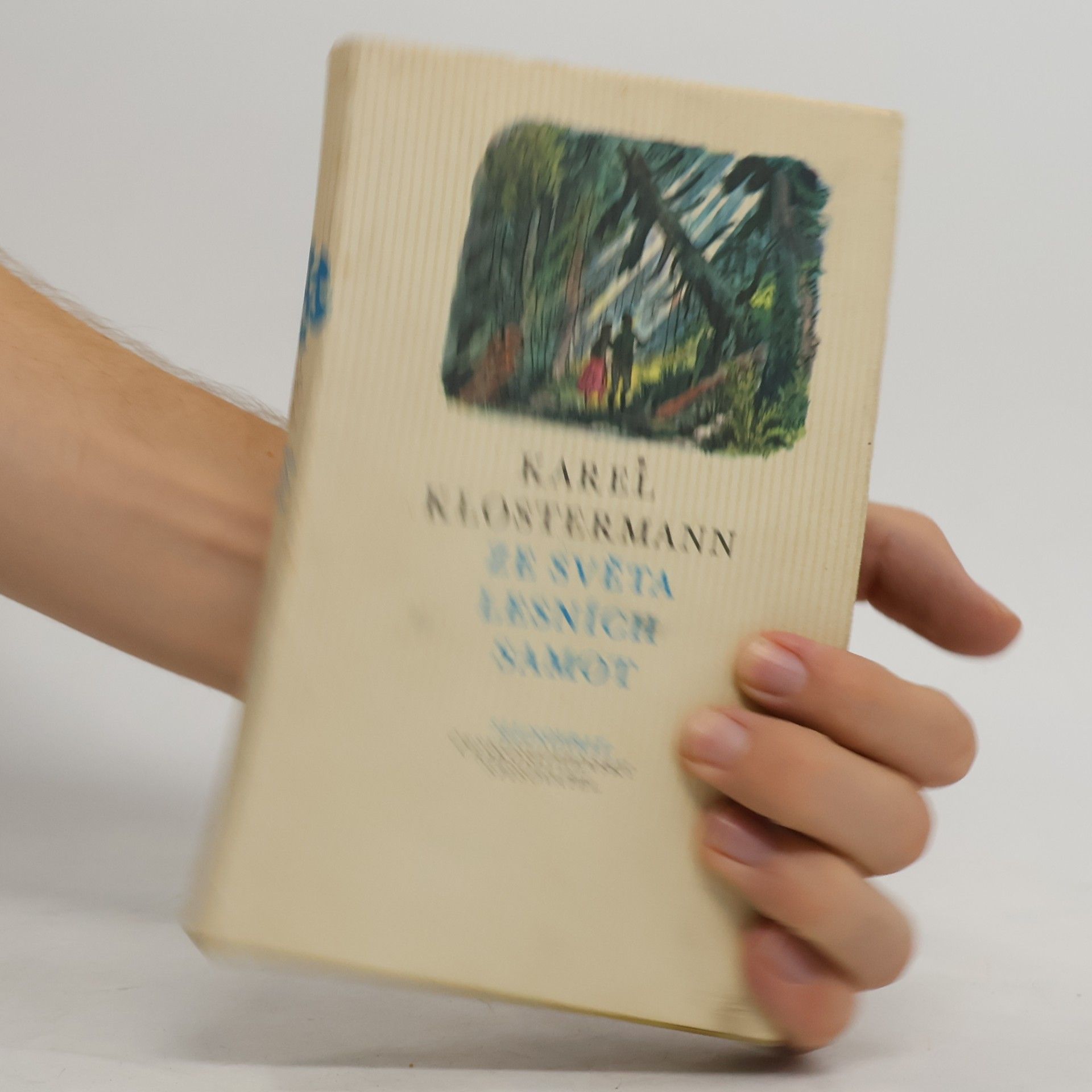 Karel Klostermann Ze světa lesních samot