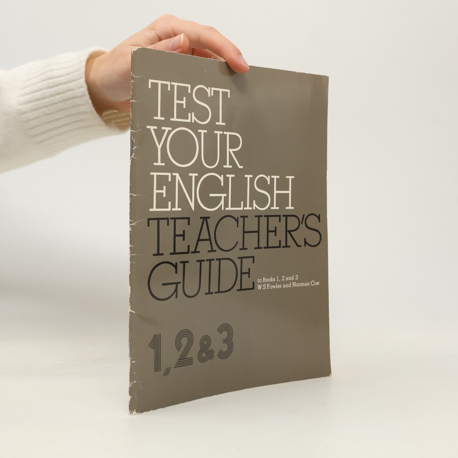 William Scott Fowler Test Your English