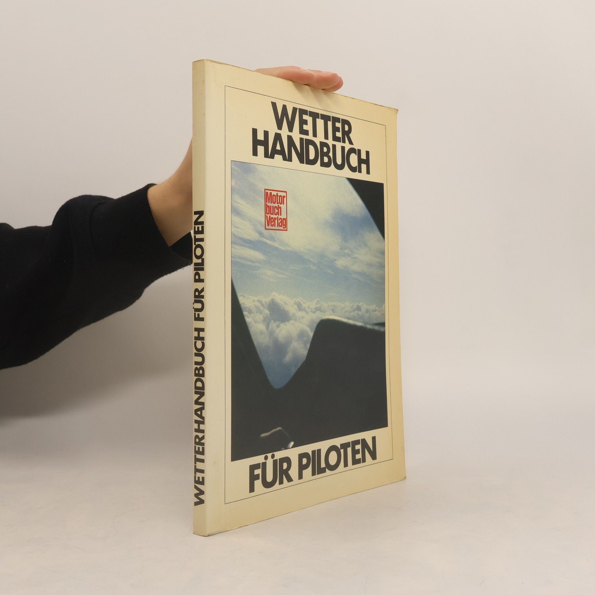 Peter Bachmann Wetter-Handbuch für Piloten