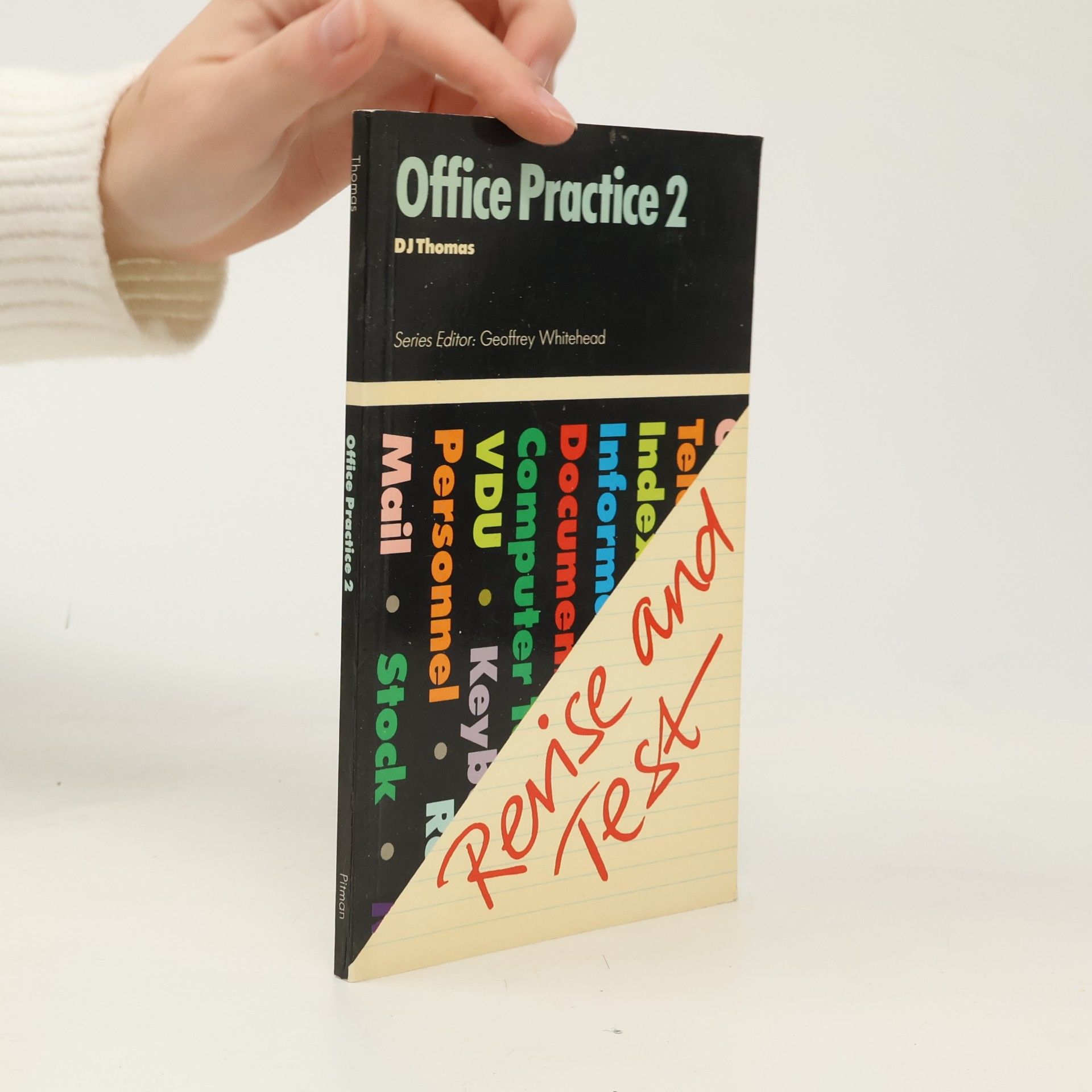 Office Practice - 2: Revise and Test