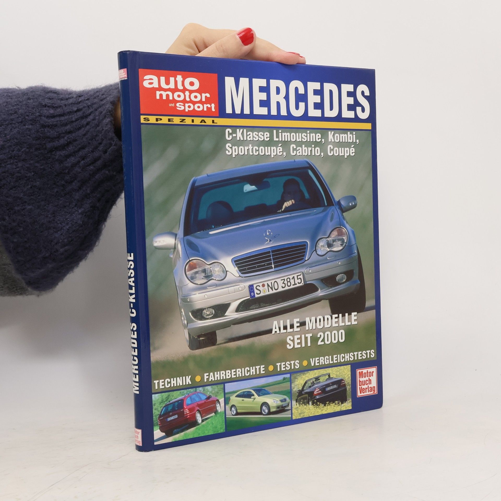 Various authors Auto Motor und Sport Spezial: Mercedes C-Klasse
