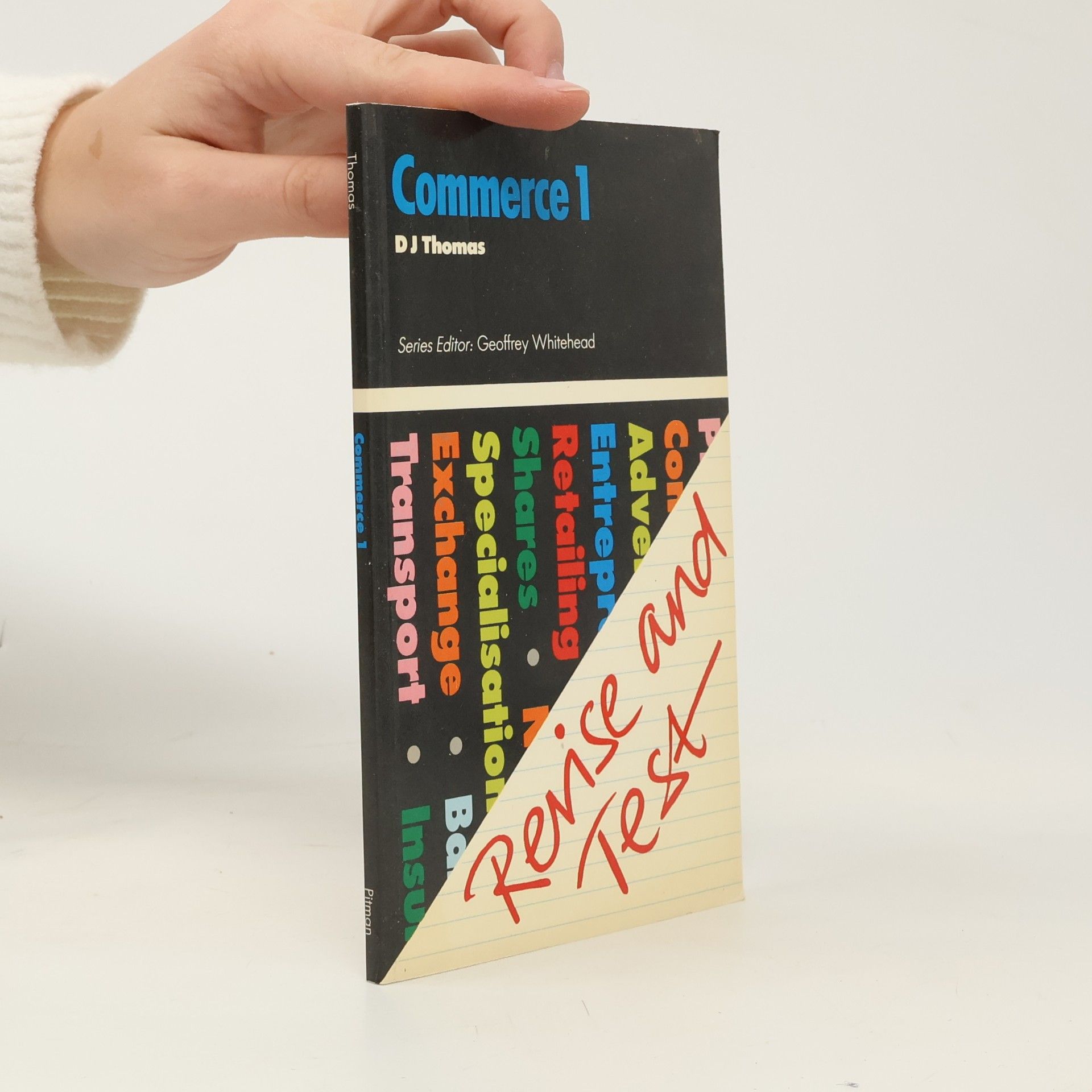 D. Thomson Commerce - 1: Revise and Test