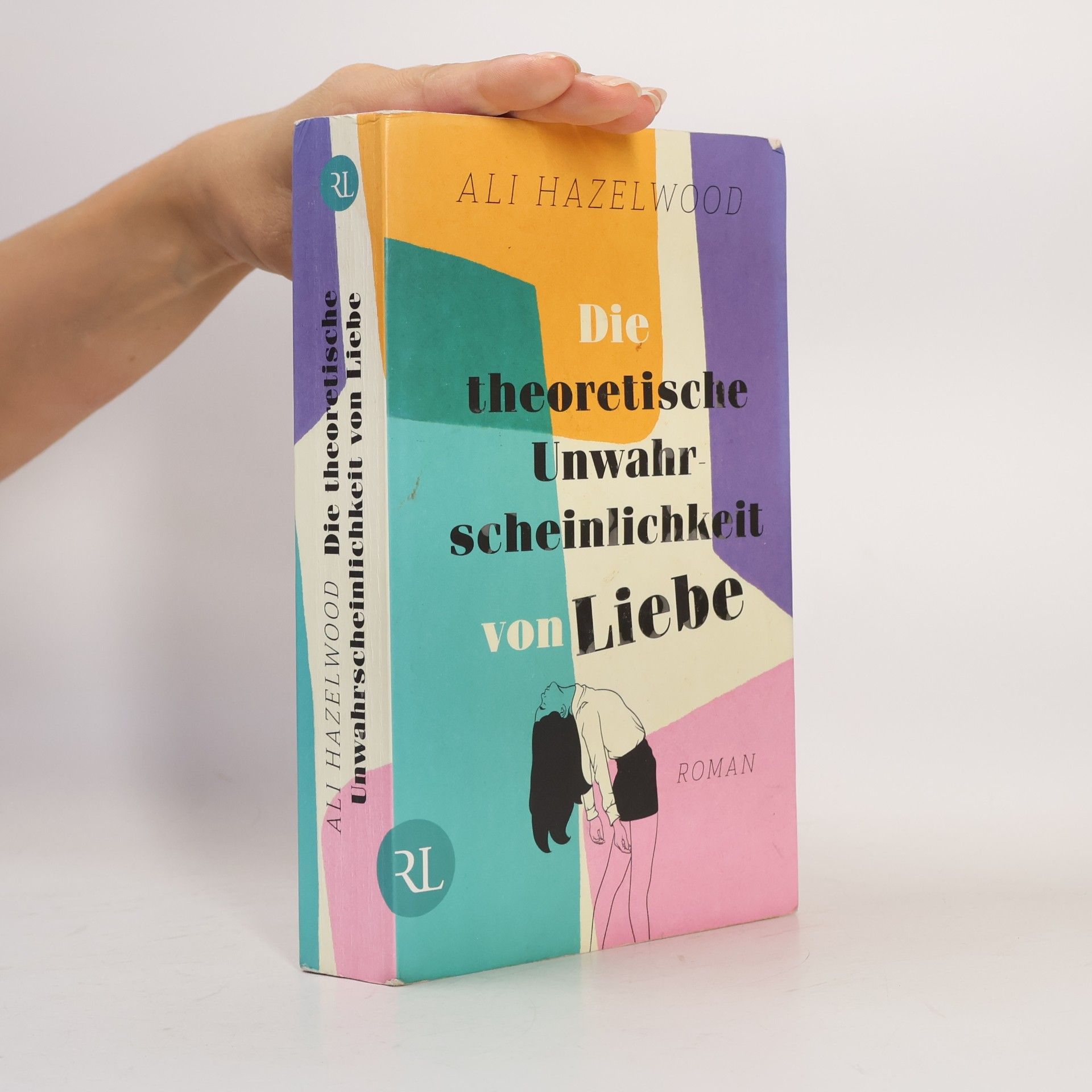 Ali Hazelwood Die theoretische Unwahrscheinlichkeit von Liebe