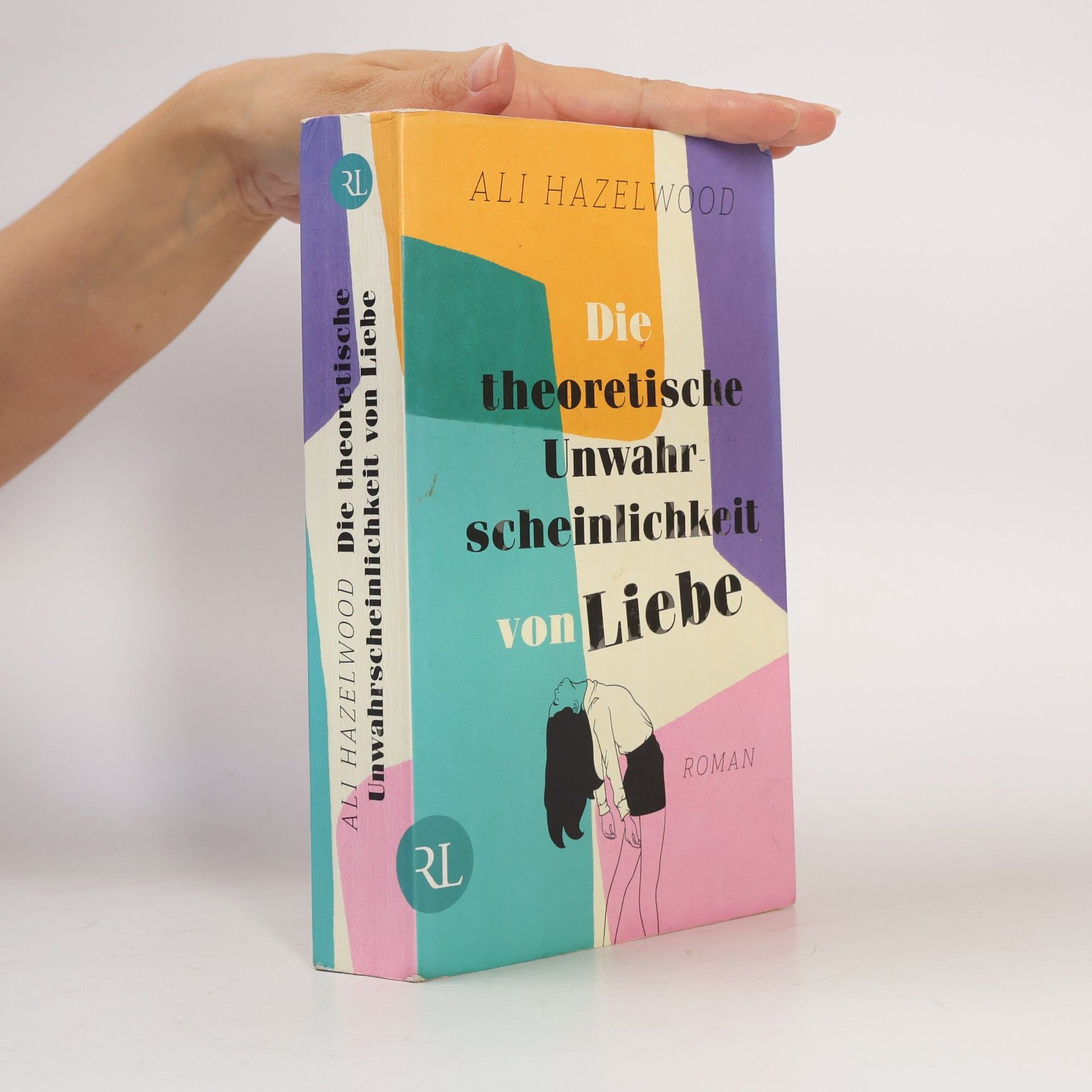 Ali Hazelwood Die theoretische Unwahrscheinlichkeit von Liebe