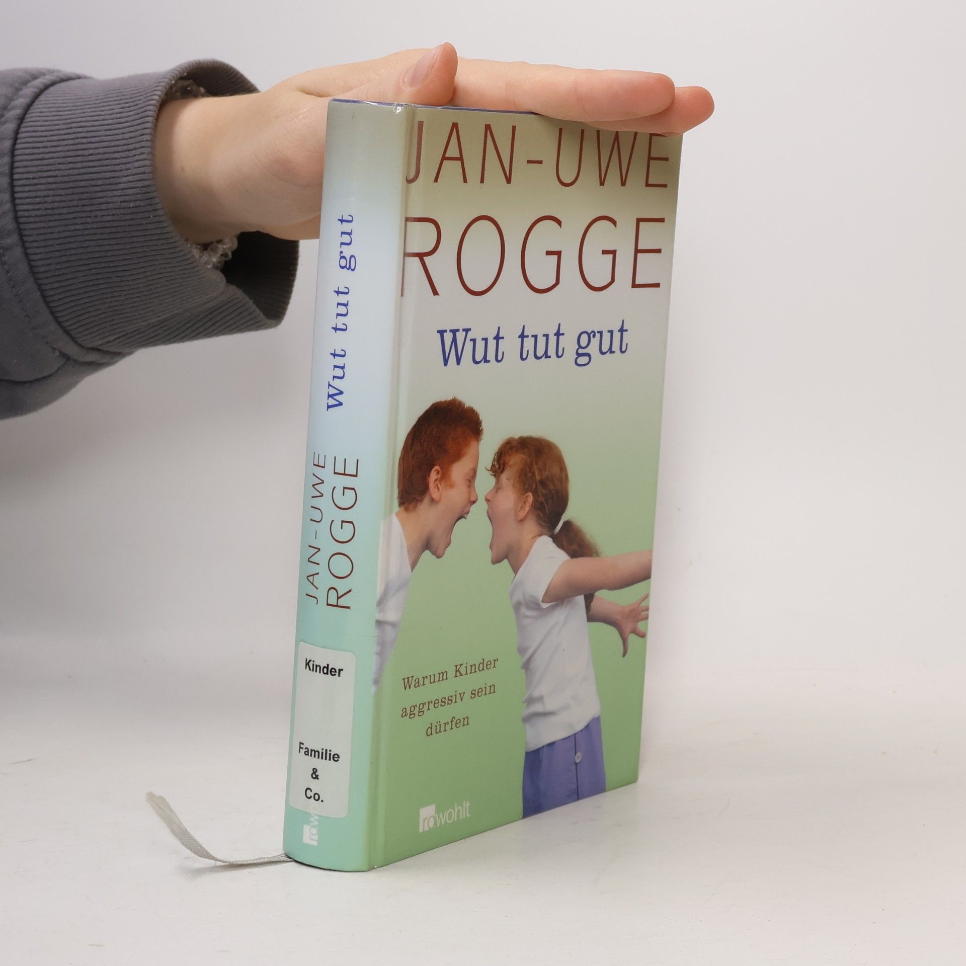 Jan Uwe Rogge Wut tut gut