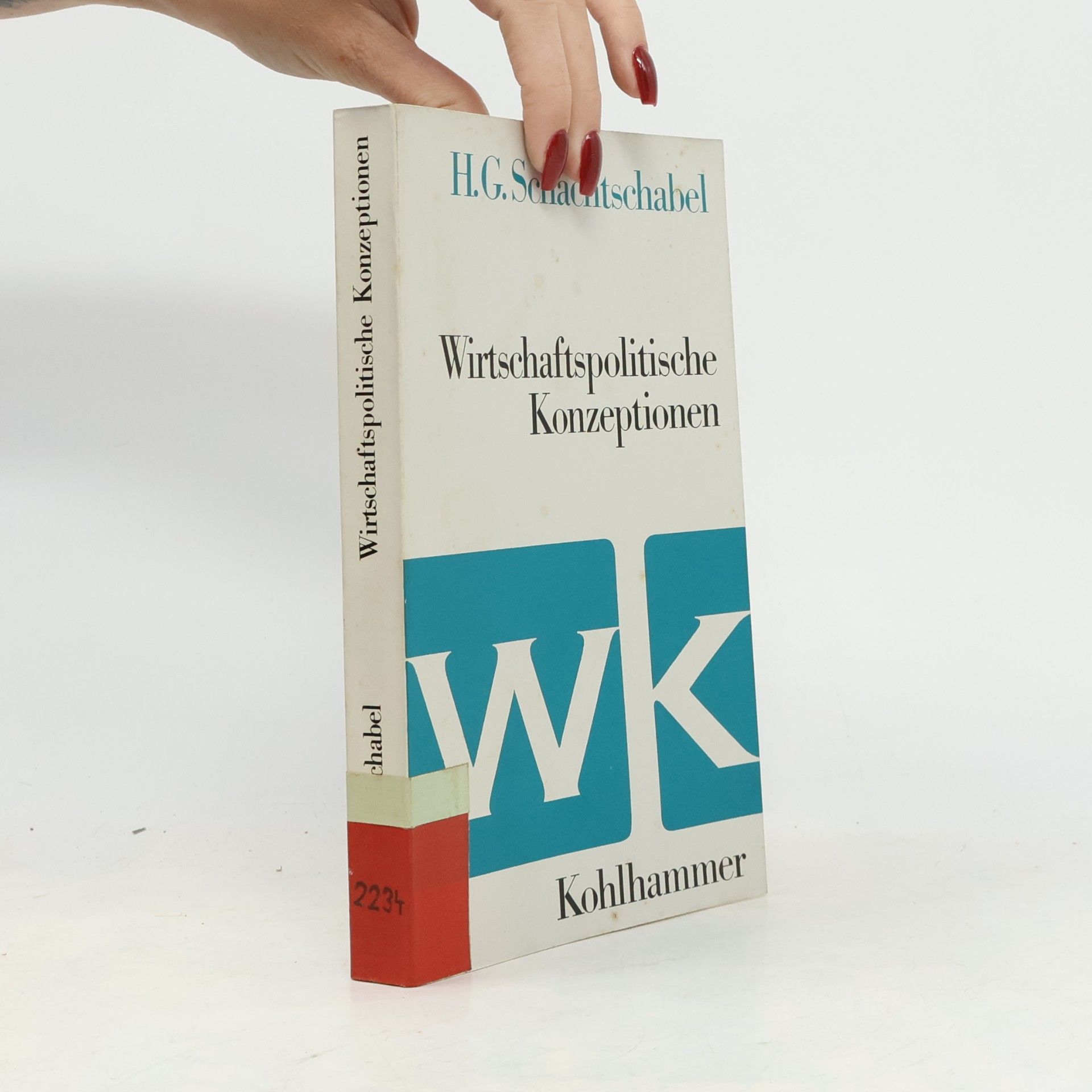 H.G. Schachtschabel Wirtschaftspolitische Konzeptionen