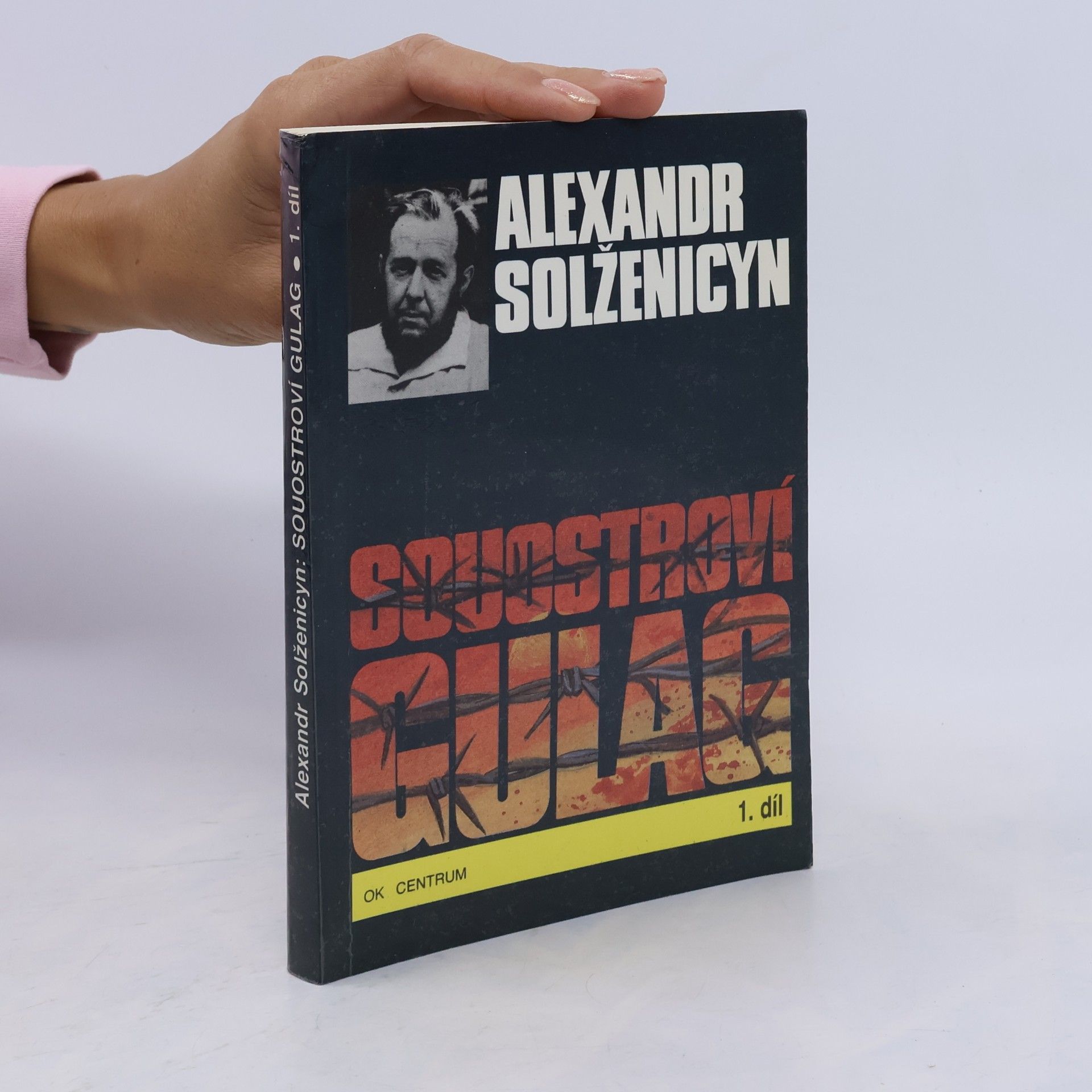 Aleksandr Isajevič Solženicyn Souostroví Gulag 1