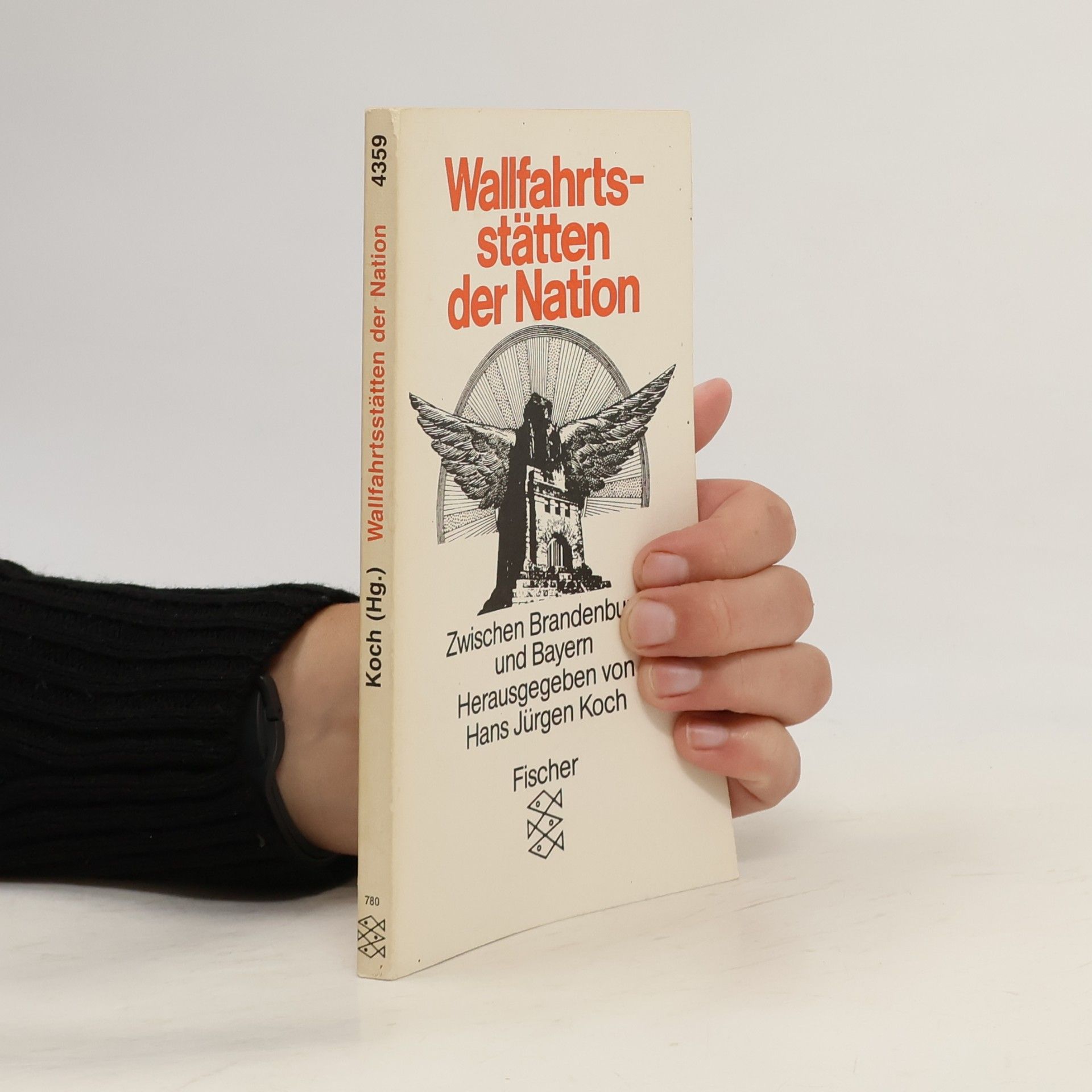 Heinz Ludwig Arnold Wallfahrtsstätten der Nation