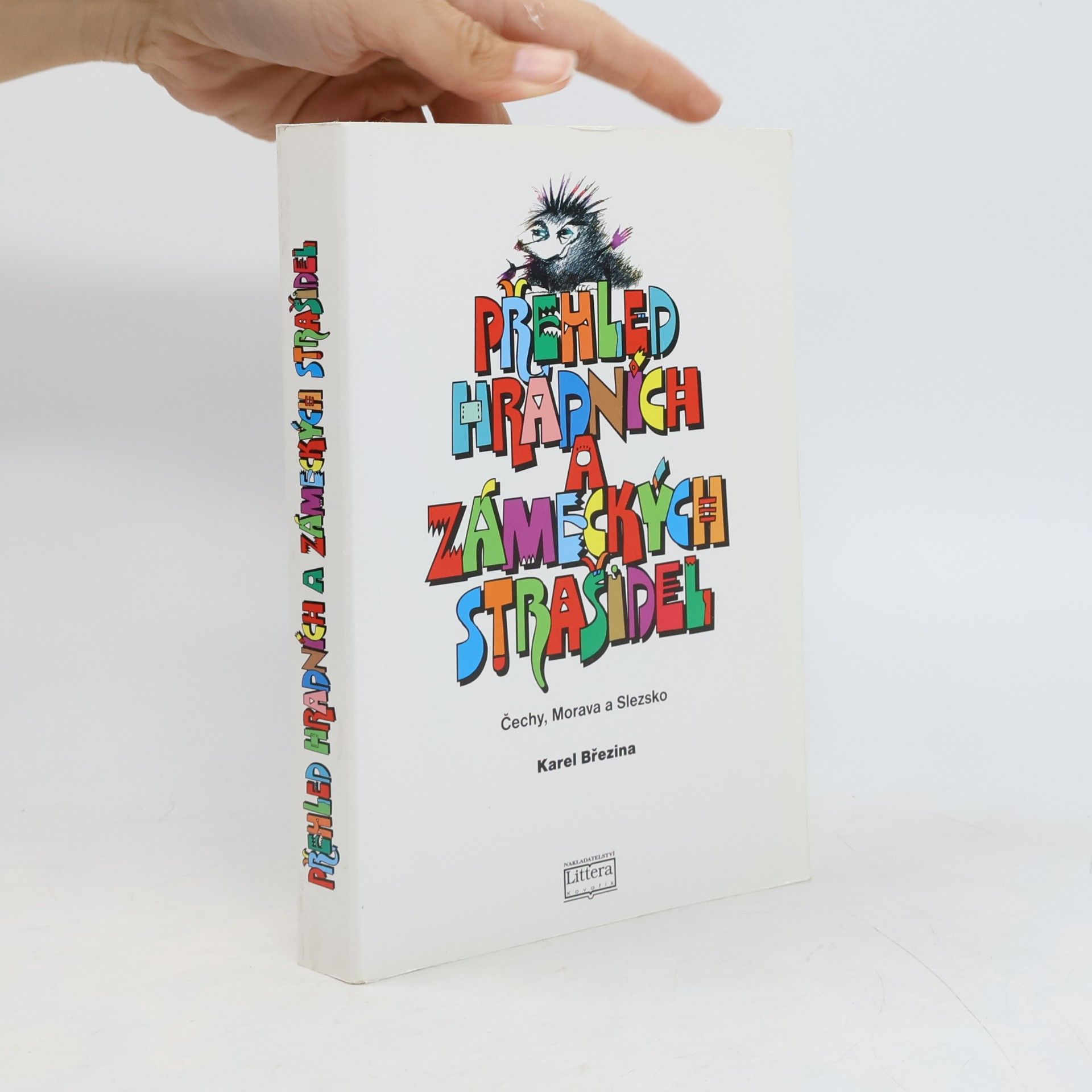 Karel Březina Přehled hradních a zámeckých strašidel