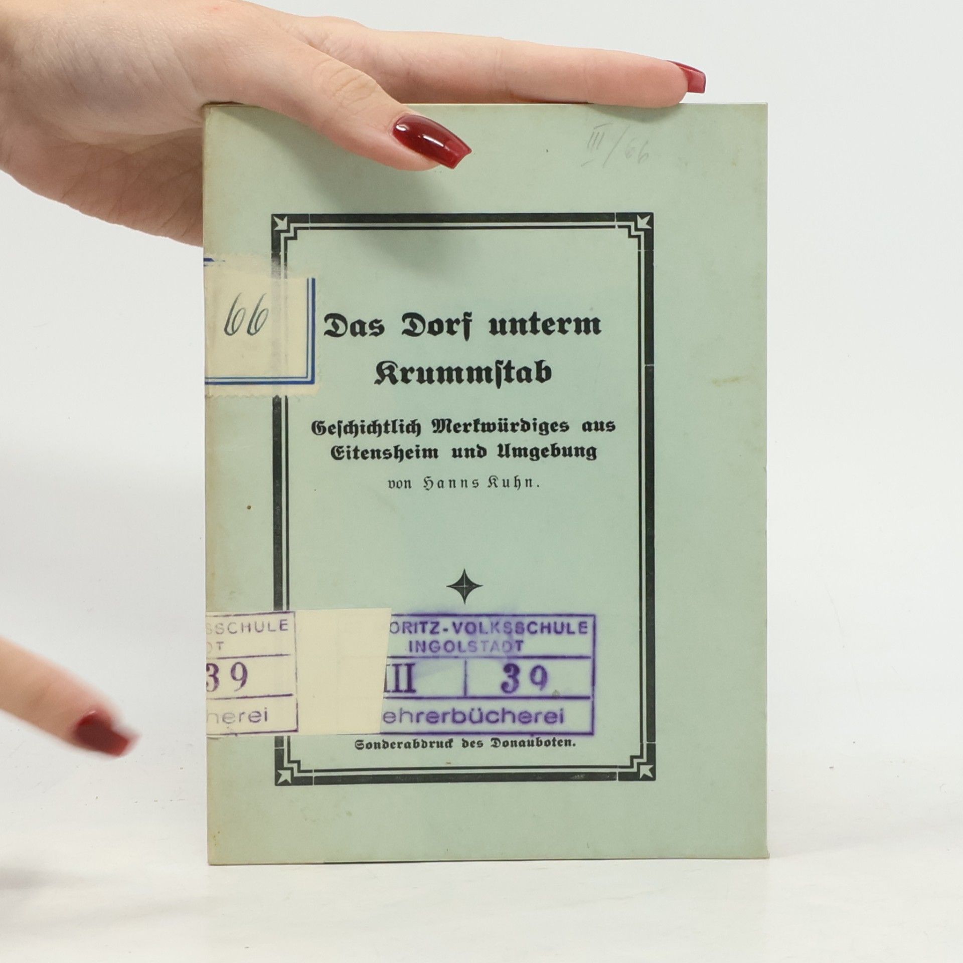 Hanns Kuhn Das Dorf unterm Krummstab