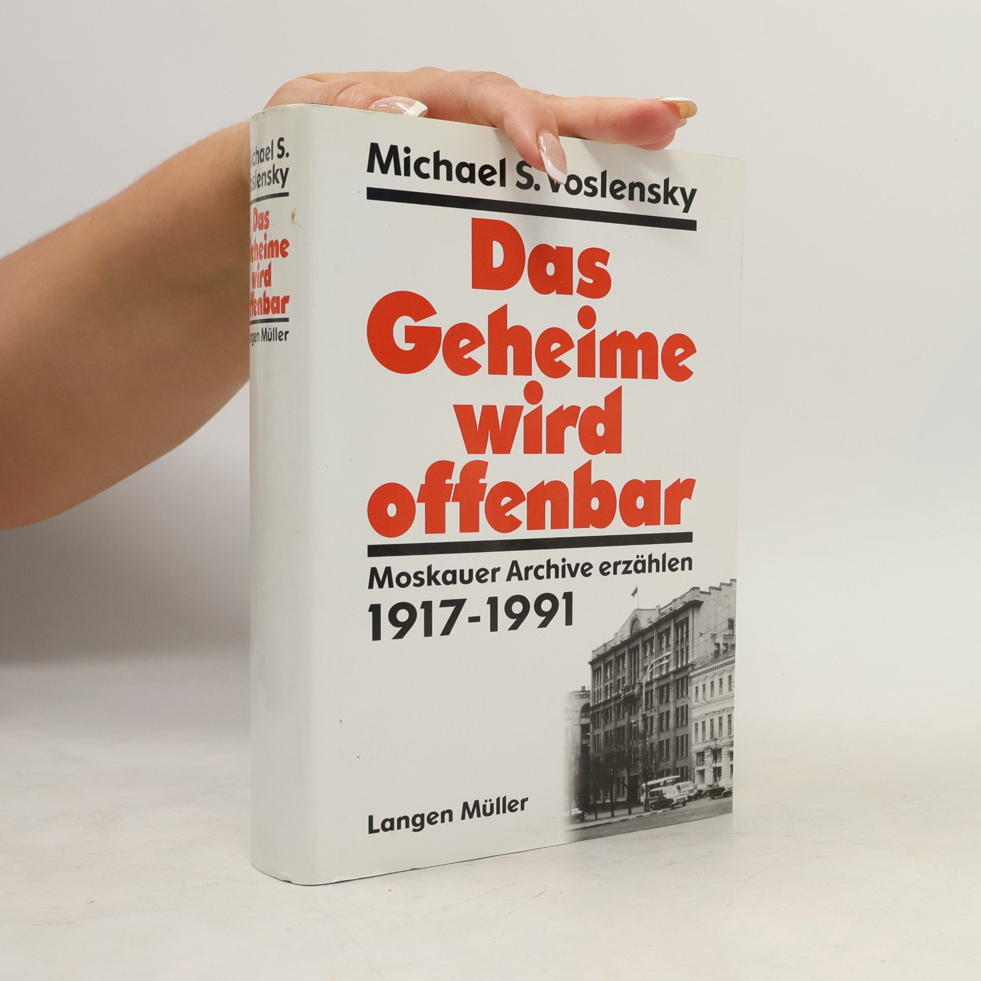 Michail S. Voslenskij Das Geheime wird offenbar