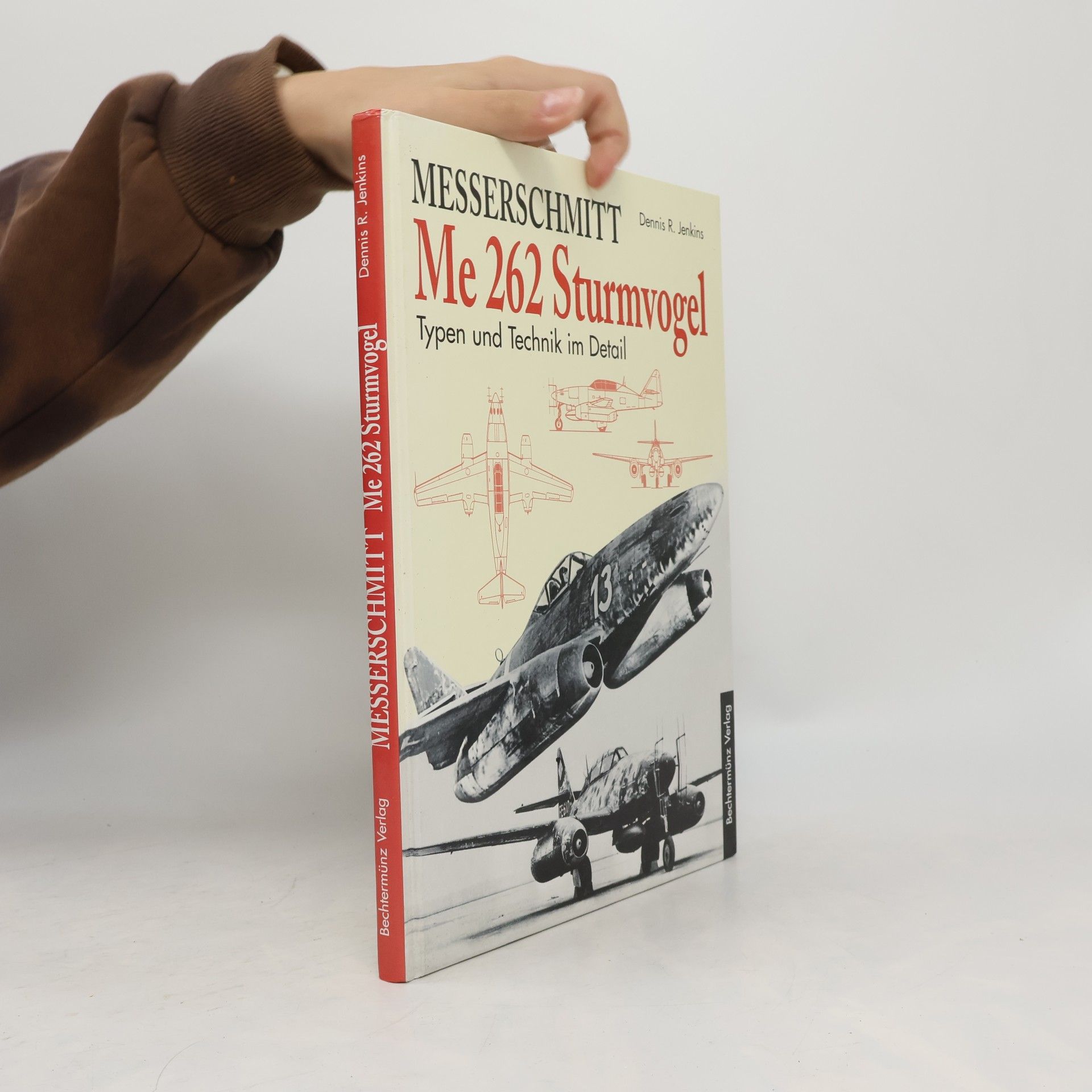 Dennis R. Jenkins Messerschmitt Me 262 Sturmvogel