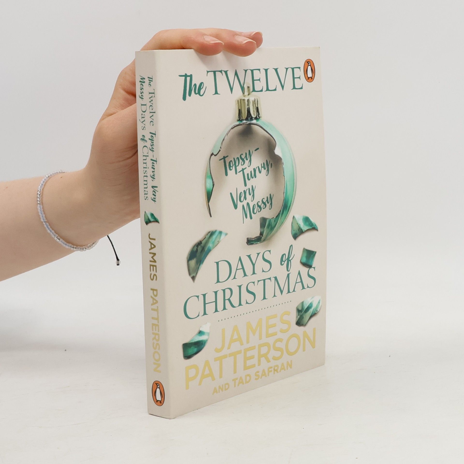 James Patterson The Twelve Topsy-Turvy, Very Messy Days of Christmas
