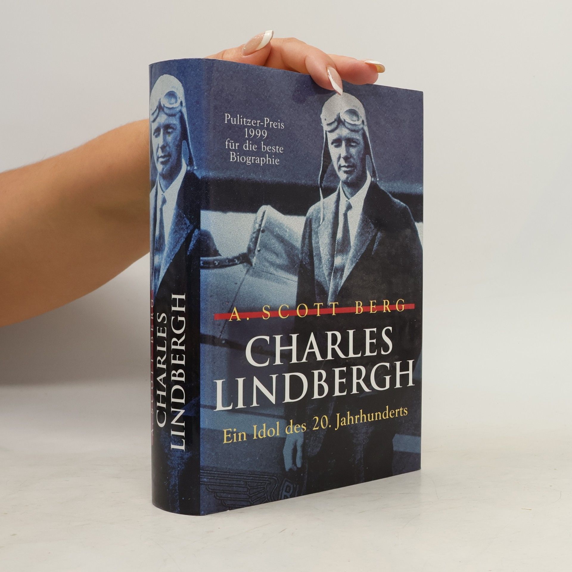 A. Scott Berg CHARLES LINDBERGH