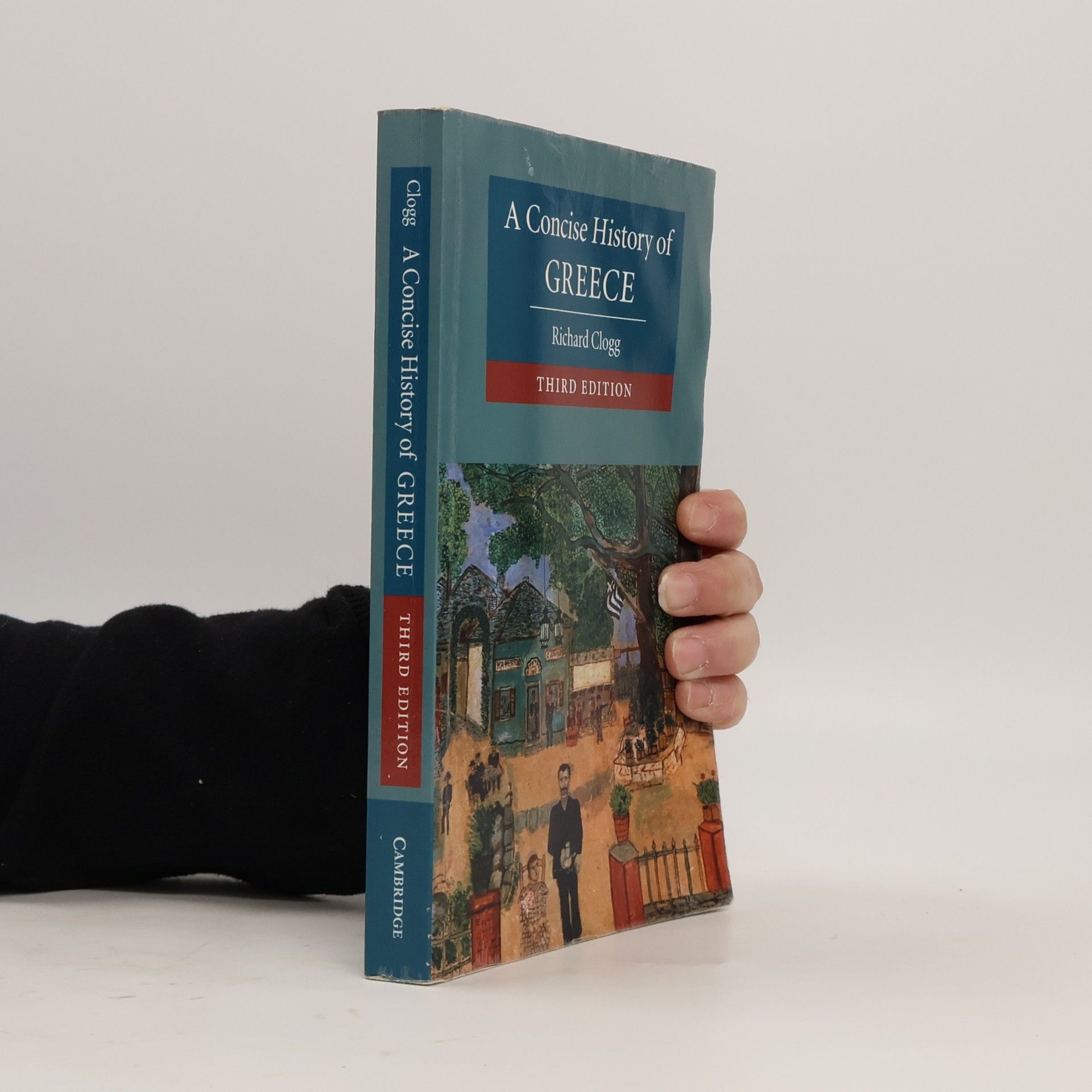 Richard Clogg A Concise History of Greece