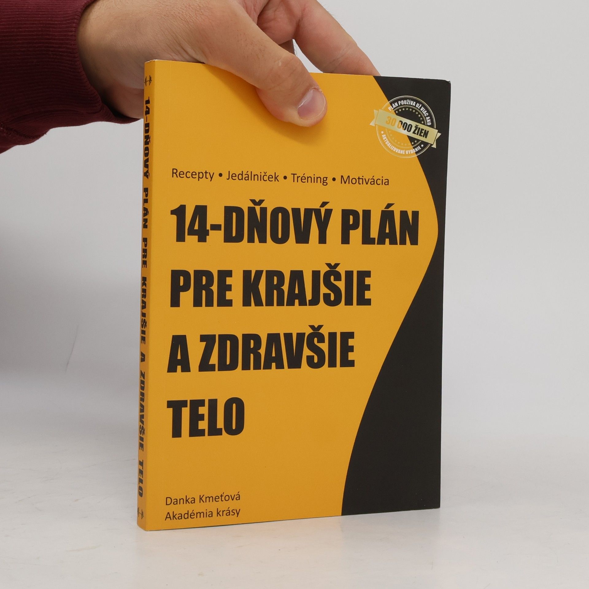 Daniela Kmeťová 14 dňový plán pre krajšie a zdravšie telo