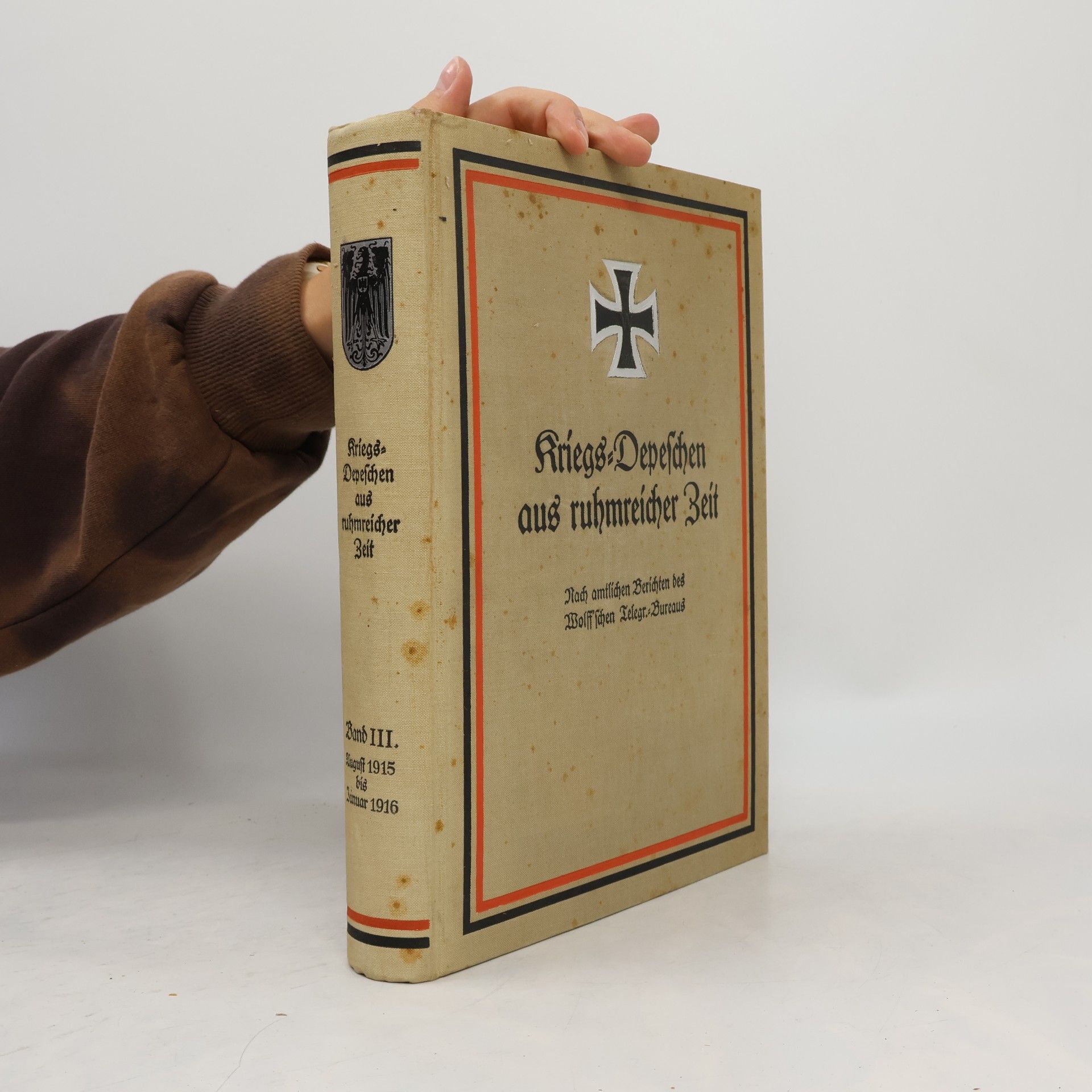 kolektiv Kriegs-Depeschen aus ruhmreicher Zeit