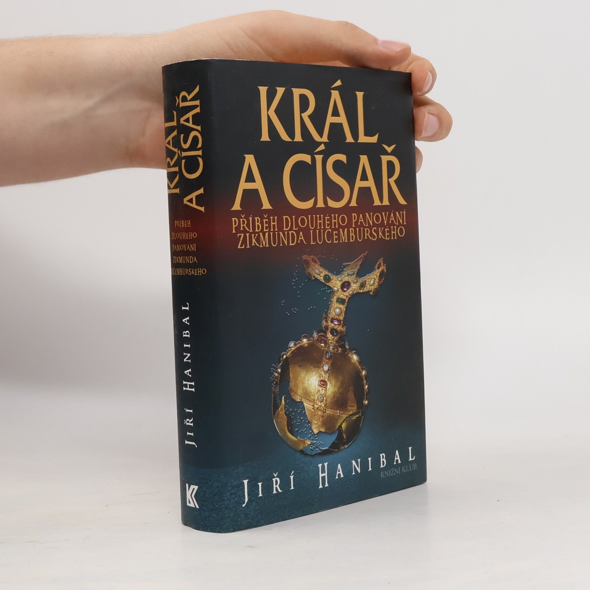 Jirí Hanibal Král a císař