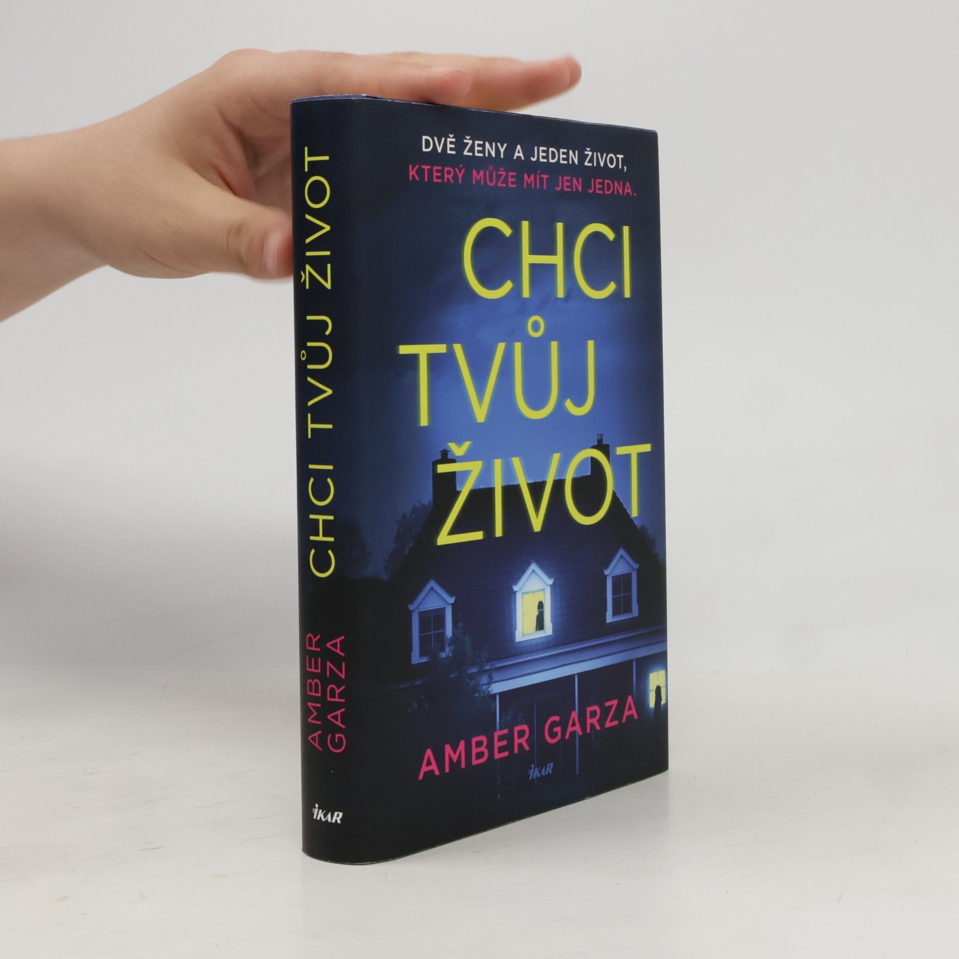 Amber Garza Chci tvůj život