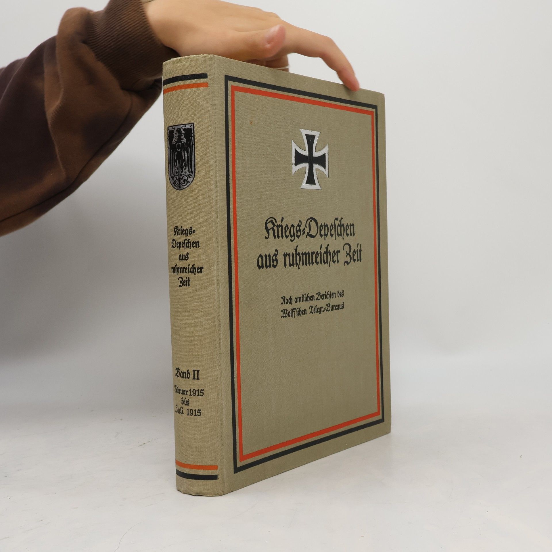 kolektiv Kriegs-Depeschen aus ruhmreicher Zeit