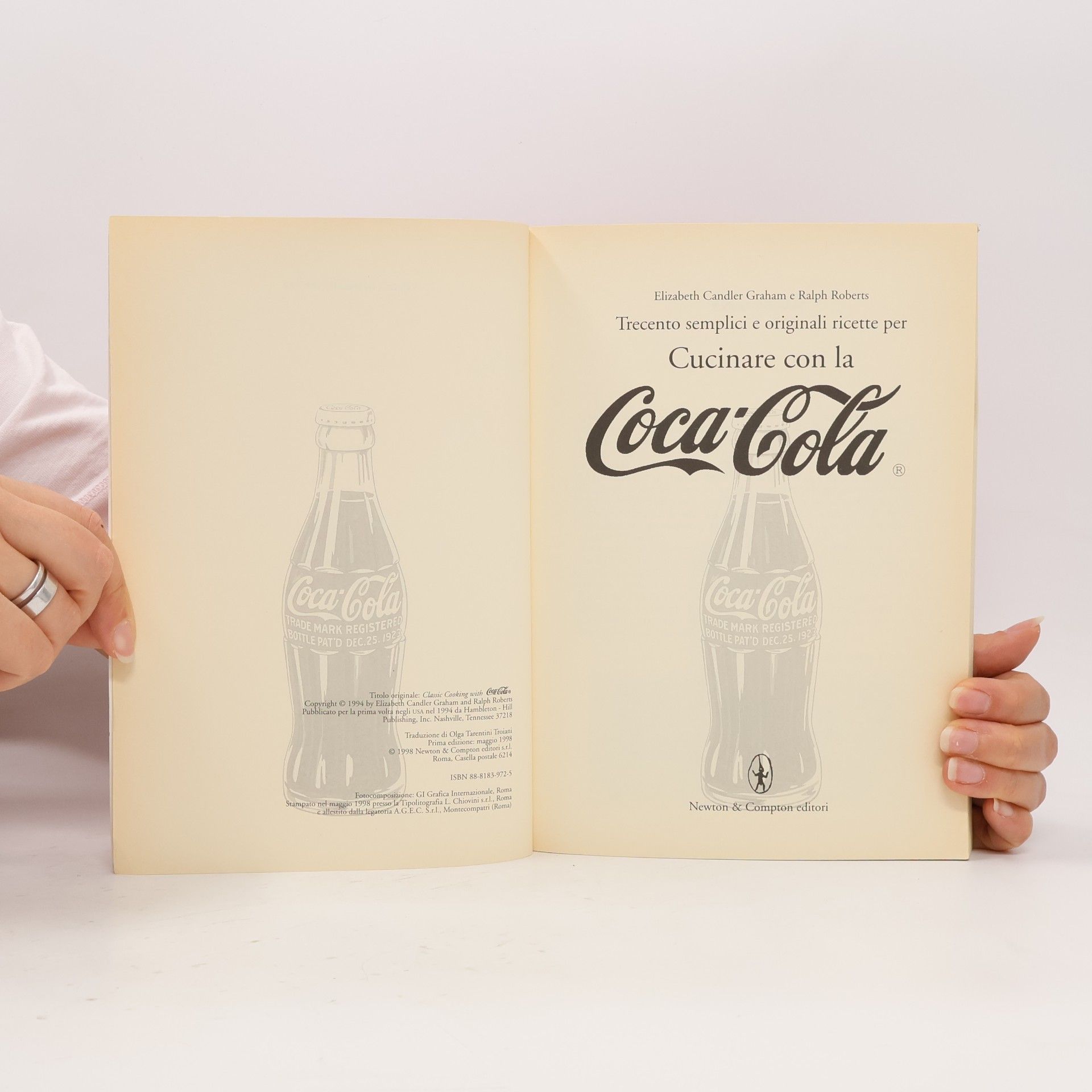 Elizabeth Candler Graham Grandi manuali Newton: Trecento semplici e originali ricette per cucinare con la Coca-Cola