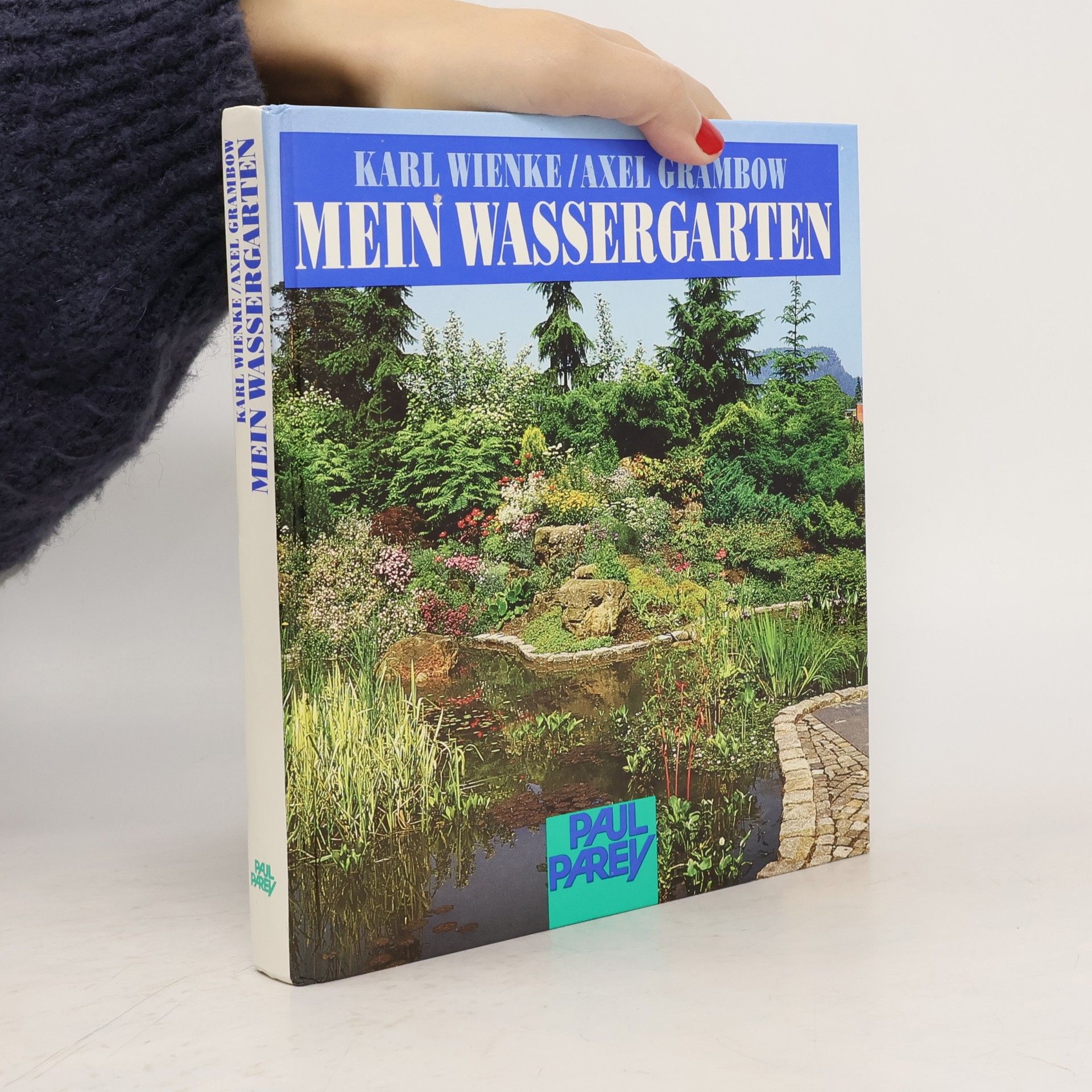 Karl Wienke Mein Wassergarten