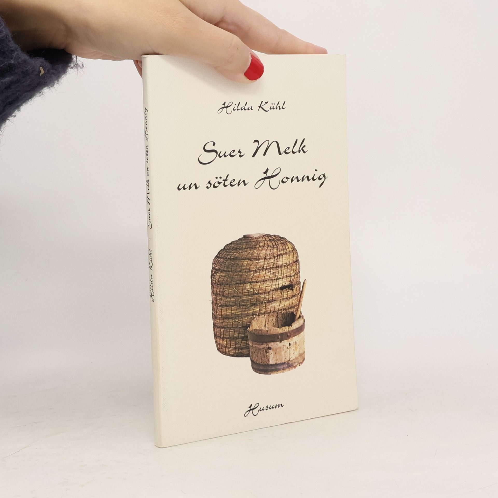 Hilda Kühl Suer Melk un söten Honnig