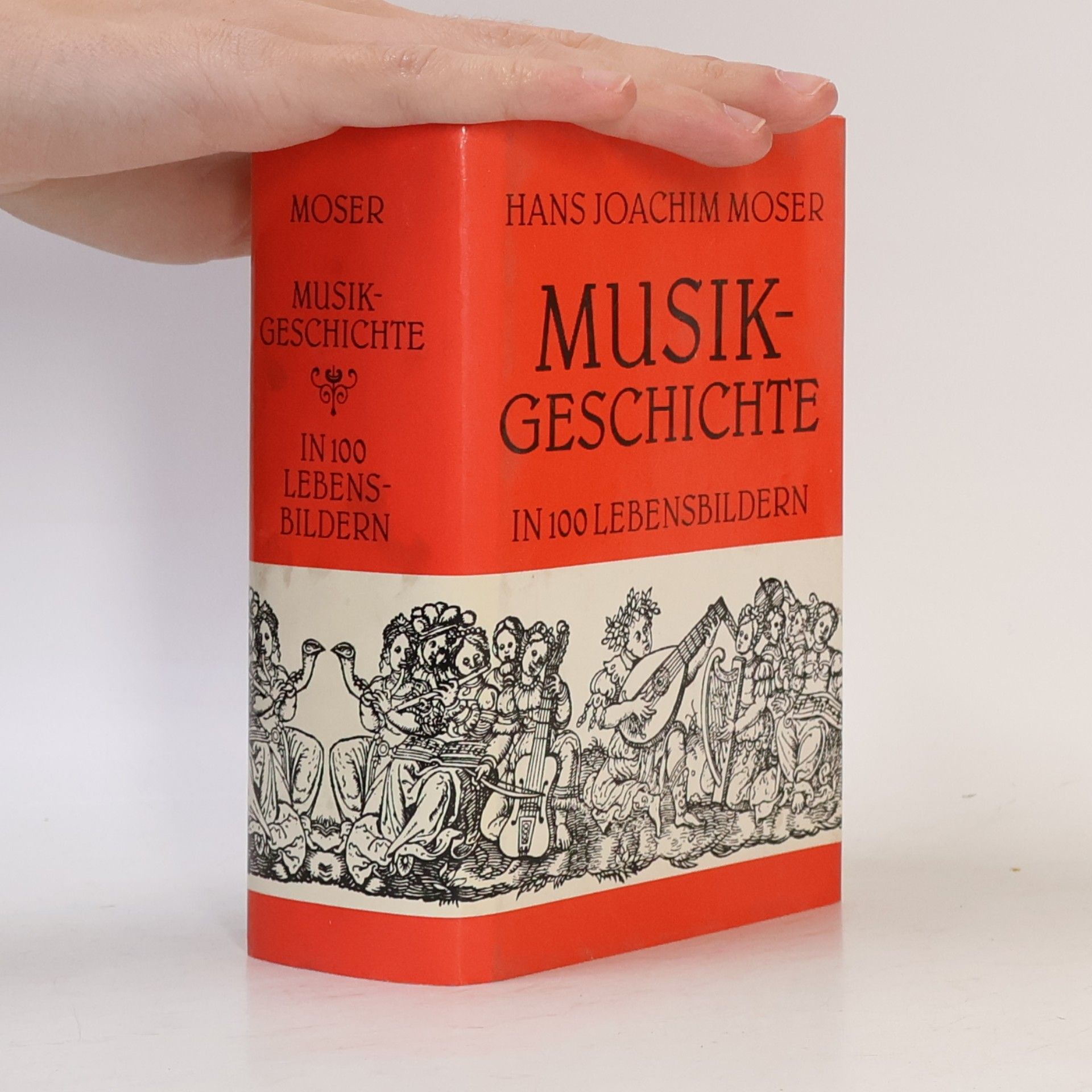 Hans Joachim Moser Musikgeschichte in 100 Lebensbildern