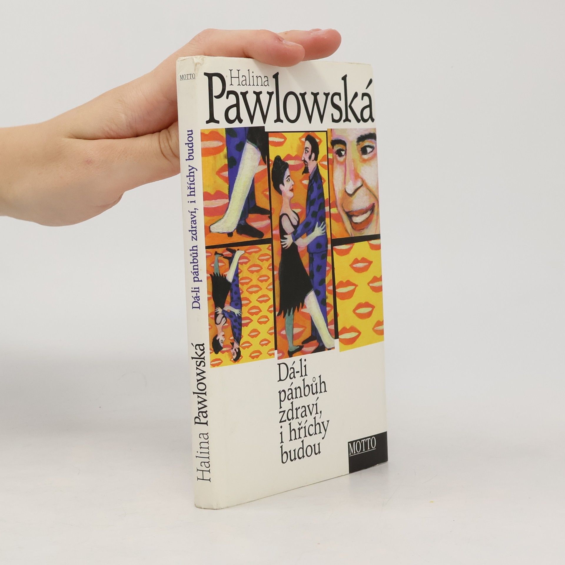 Halina Pawlowská Dá-li pánbůh zdraví, i hříchy budou