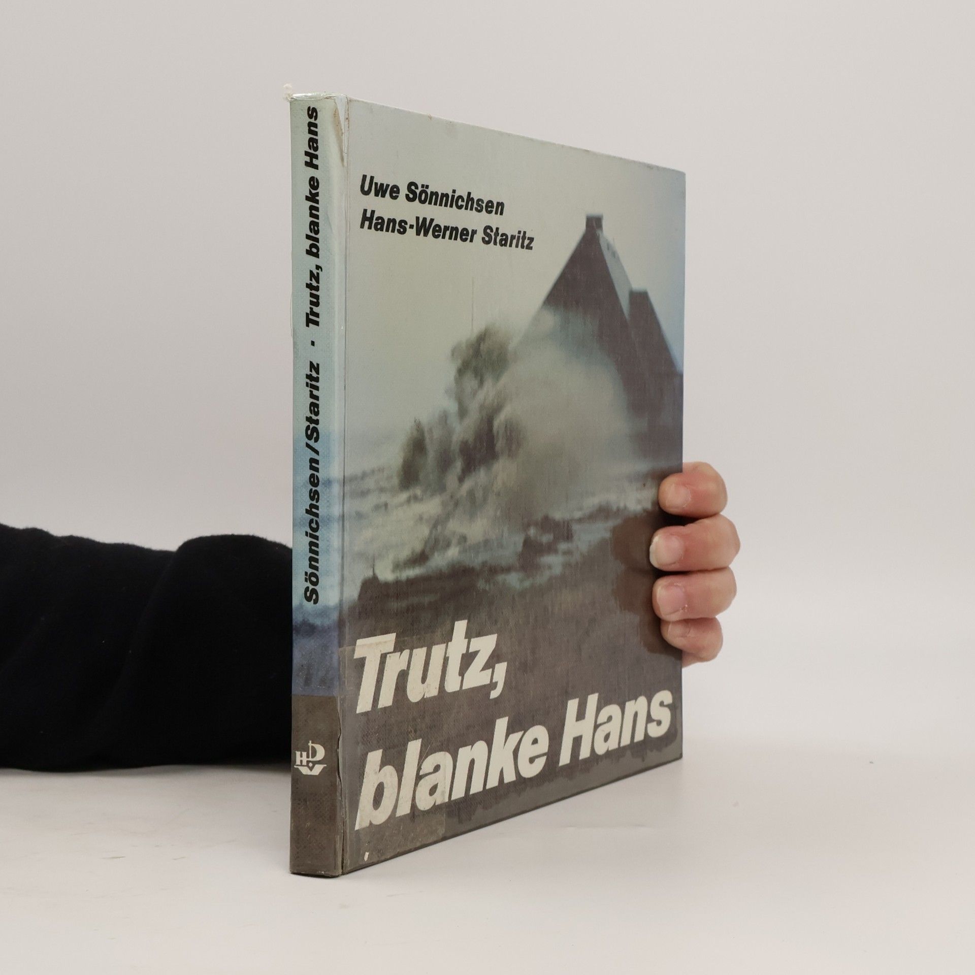 Hans-Werner Staritz Trutz, blanke Hans