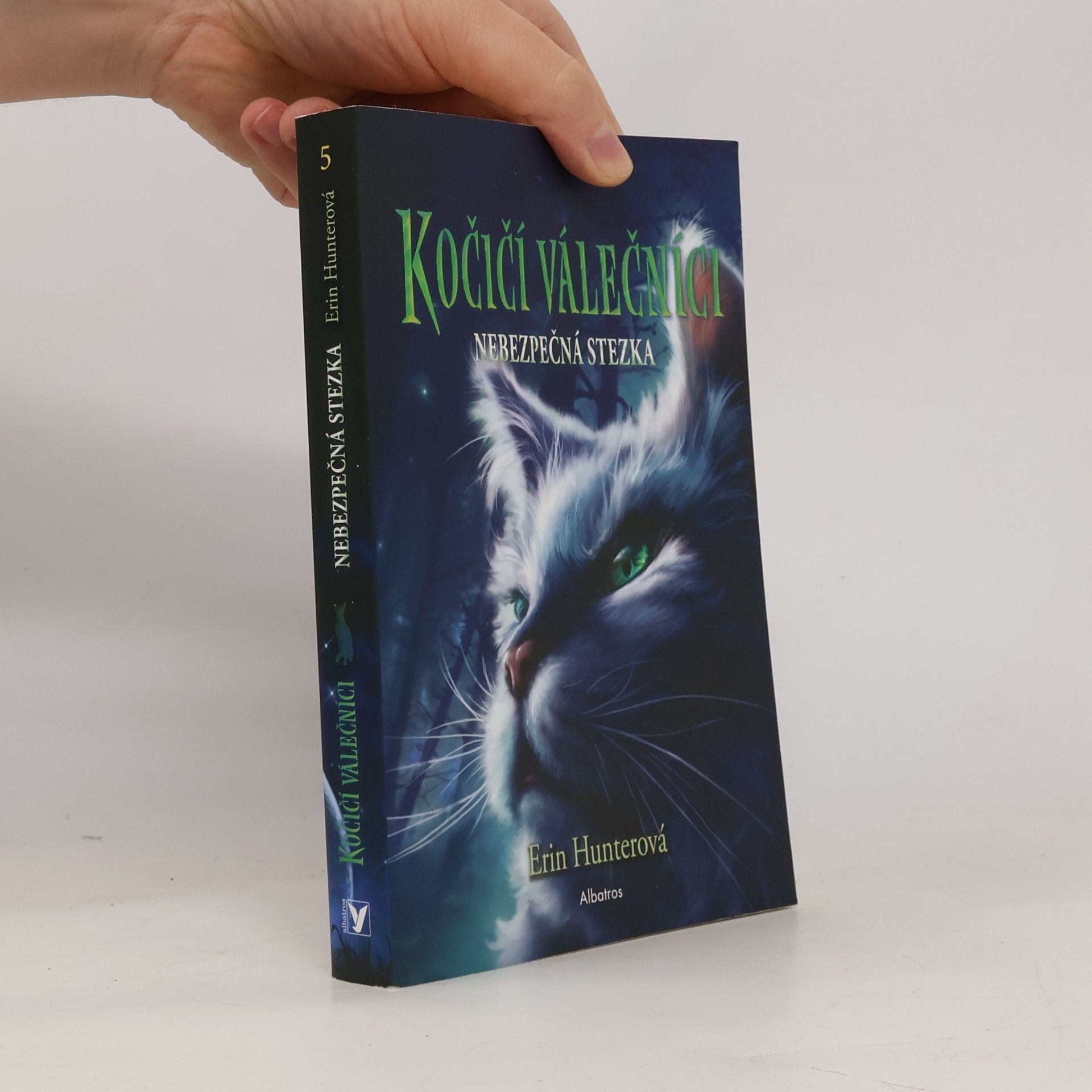 Erin Hunter Kočičí válečníci. Nebezpečná stezka