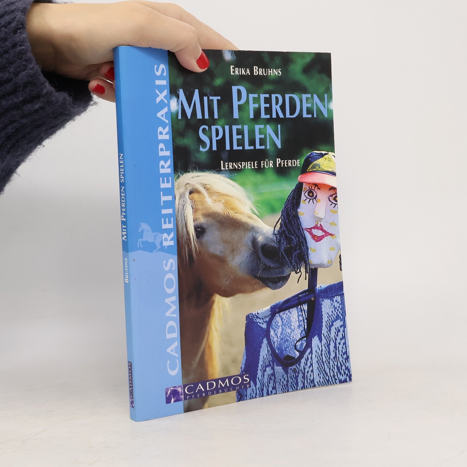 Erika Bruhns Mit Pferden spielen