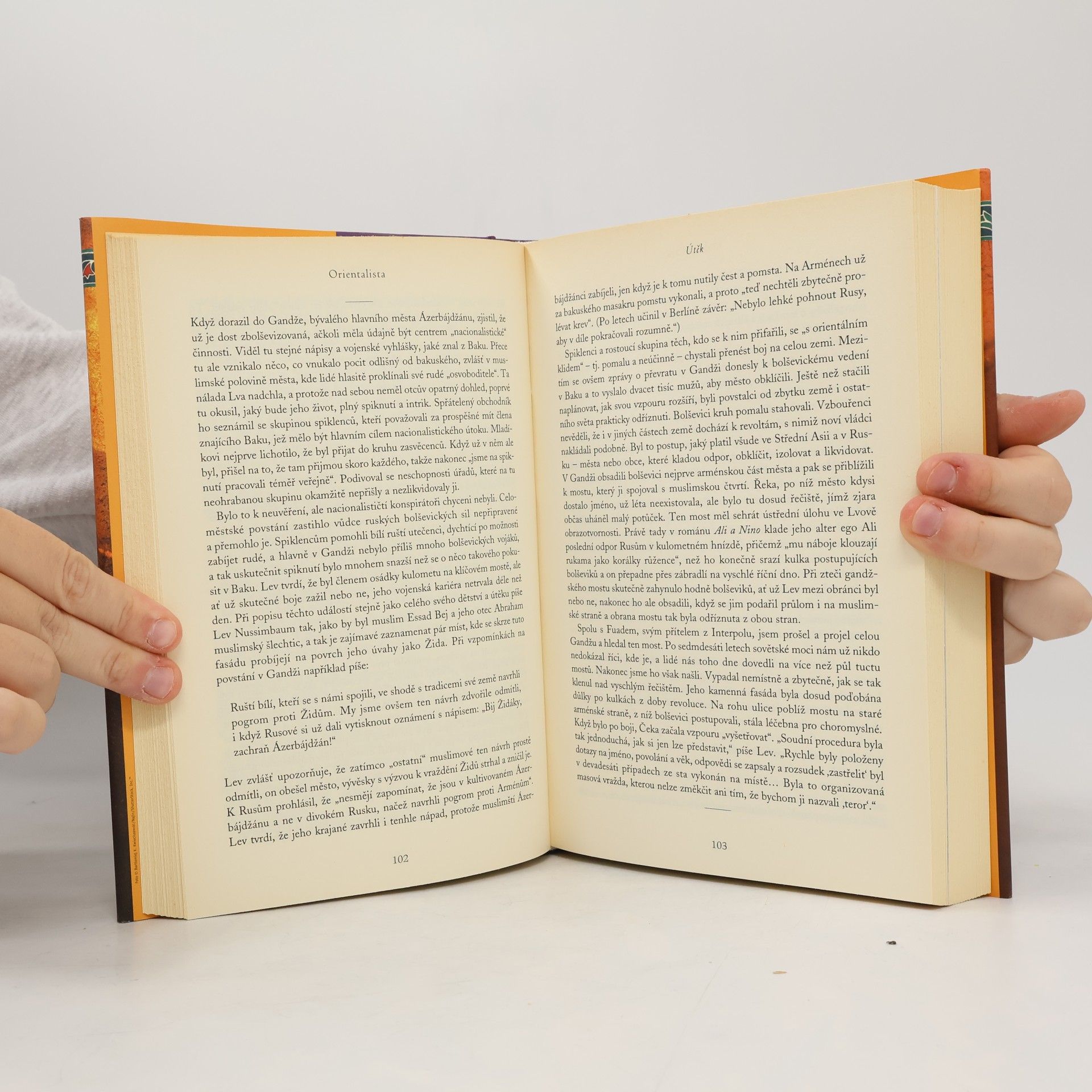 Tom Reiss Orientalista : řešení záhady podivného a nebezpečného života
