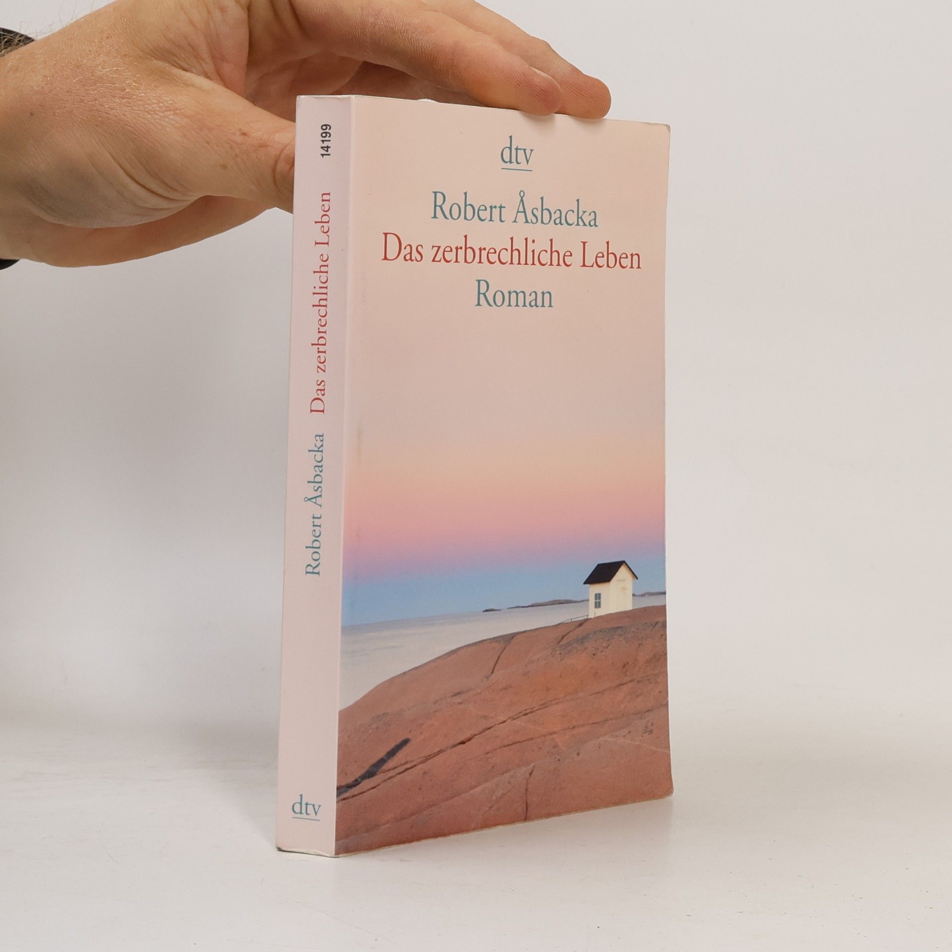 Robert A. sbacka Das zerbrechliche Leben