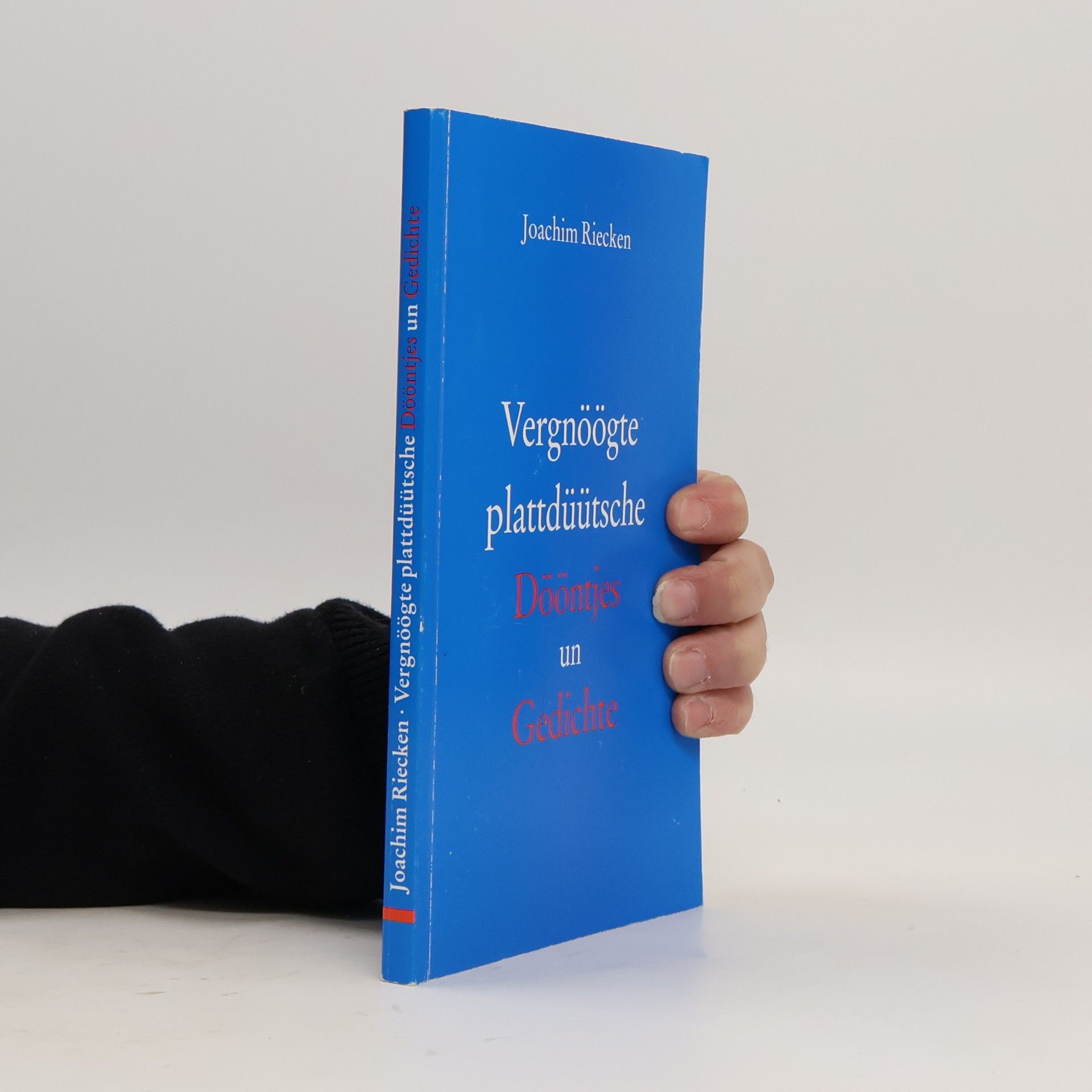 Joachim Riecken Vergnöögte plattdüütsche Dööntjes un Gedichte